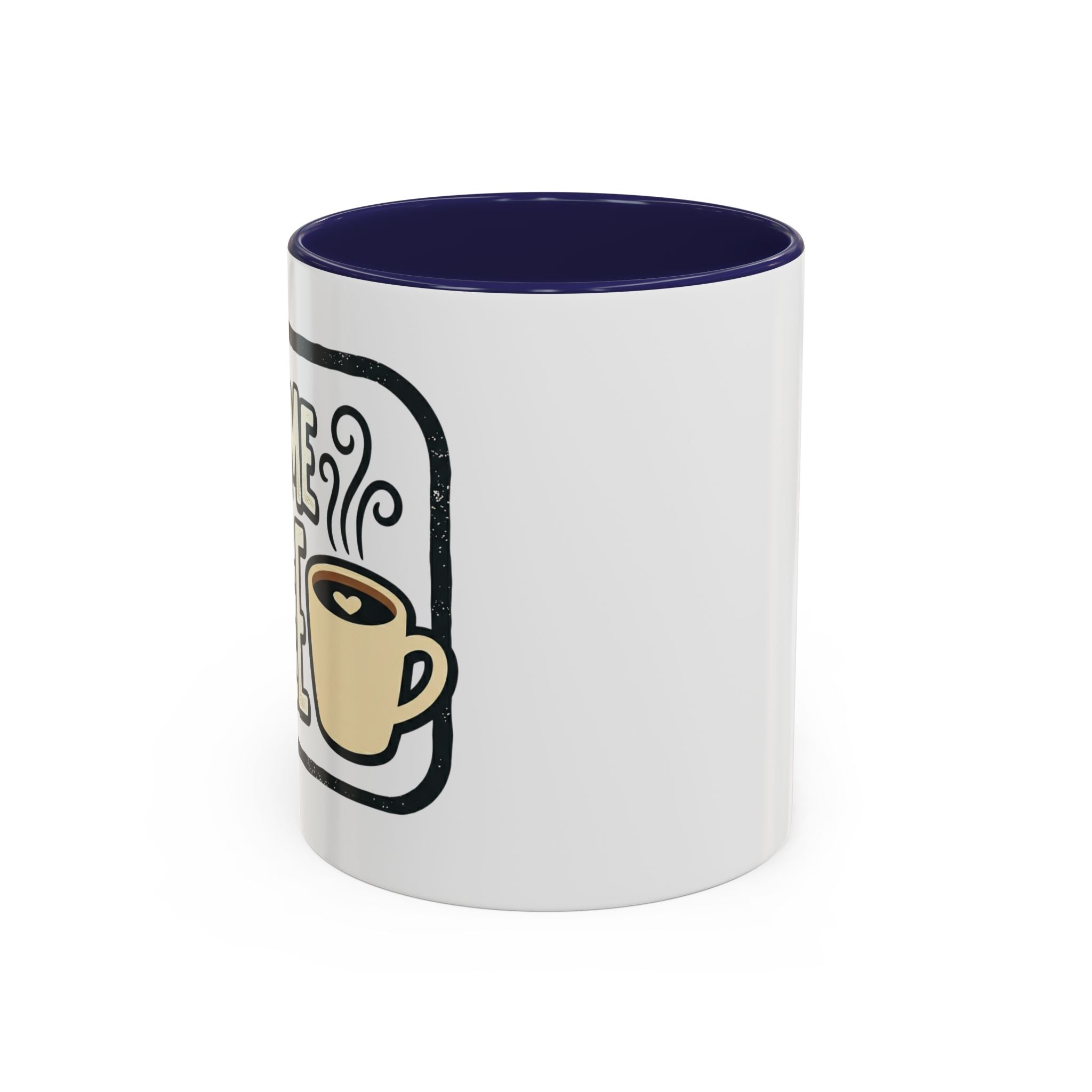 Give Me Coffee Mug