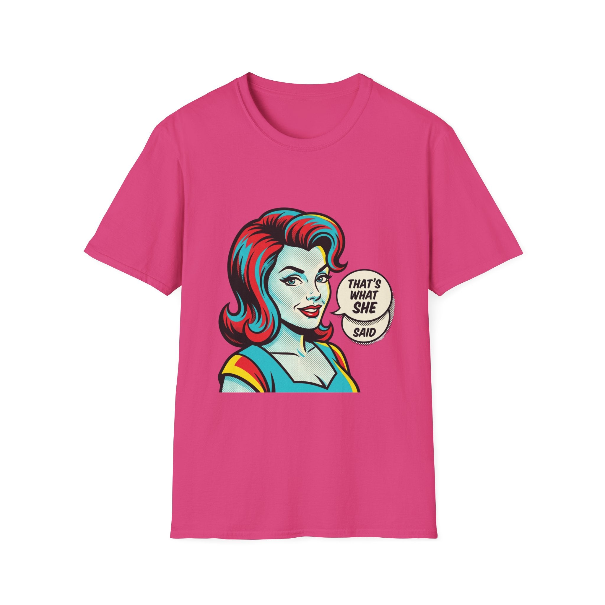 Unisex That's What She Said T-Shirt