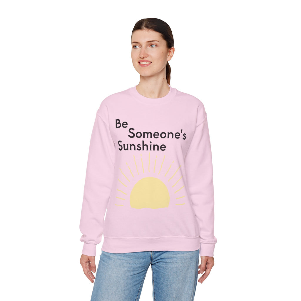 Unisex Be Someone's Sunshine Sweatshirt