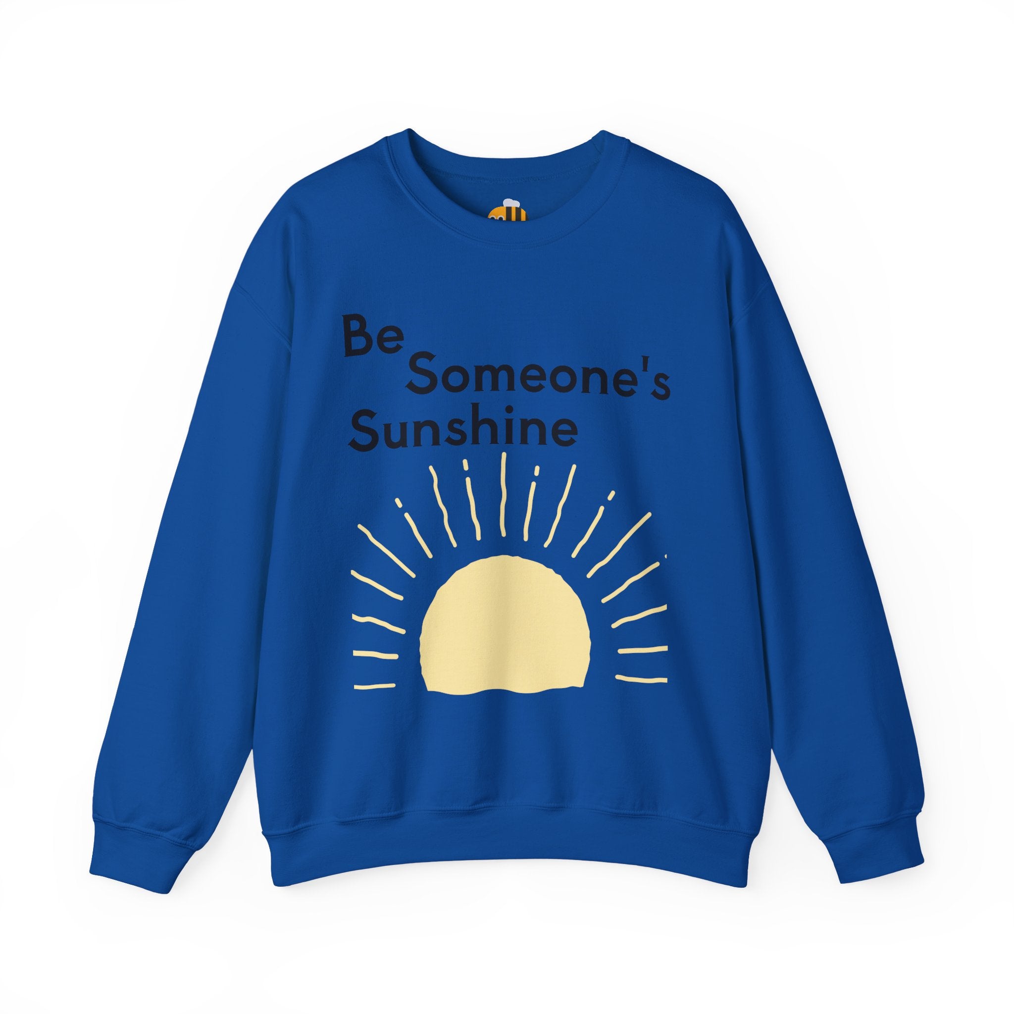 Unisex Be Someone's Sunshine Sweatshirt
