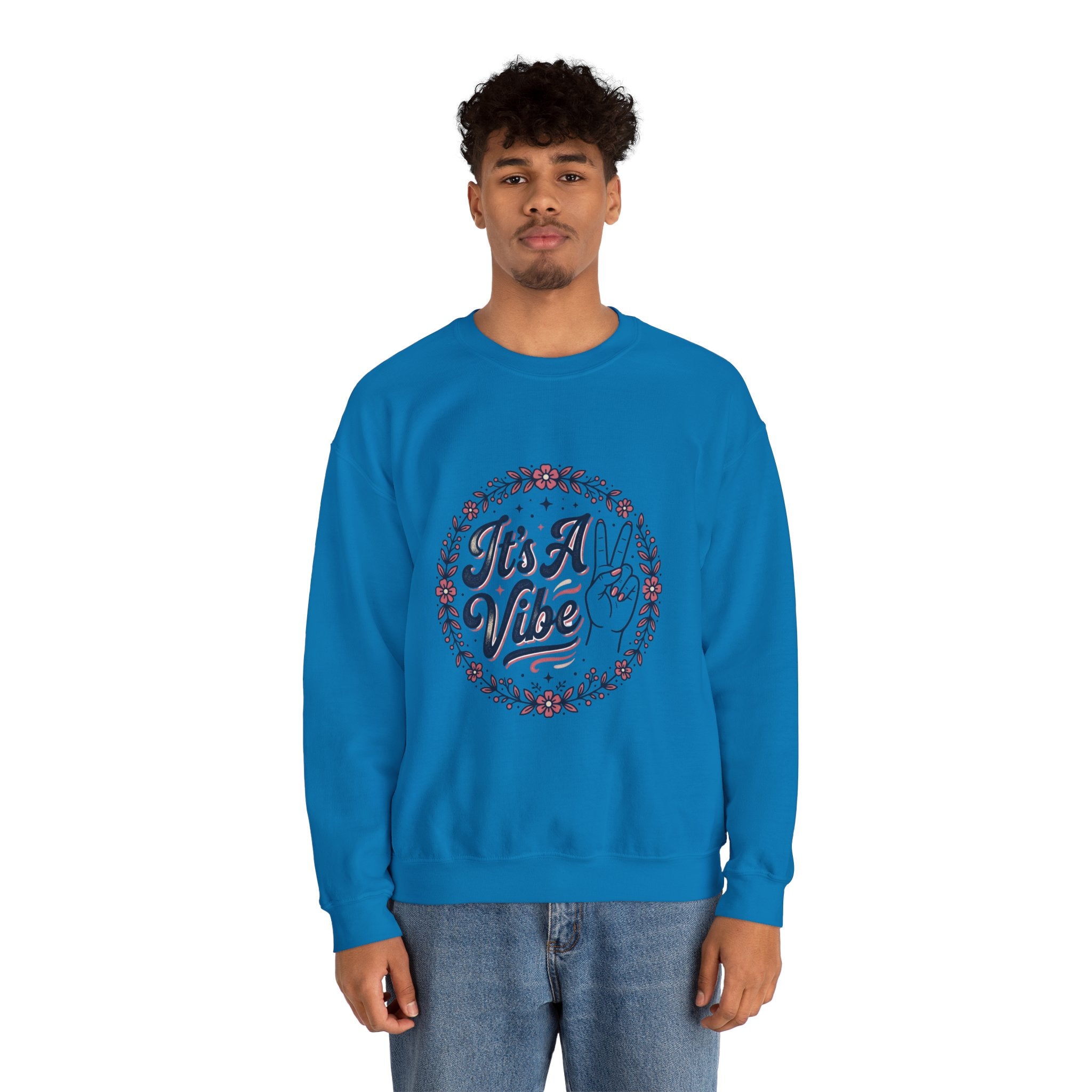 Unisex It's A Vibe Sweatshirt