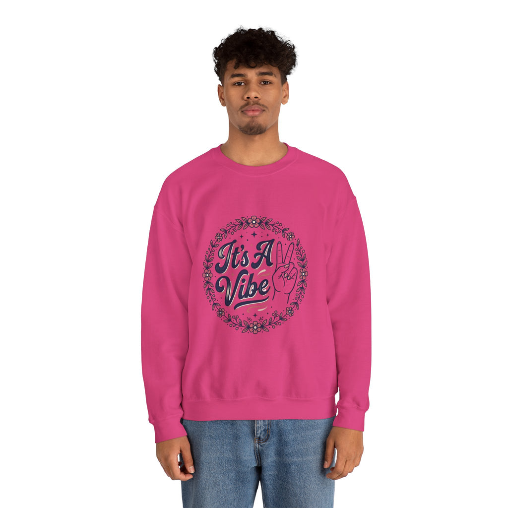 Unisex It's A Vibe Sweatshirt