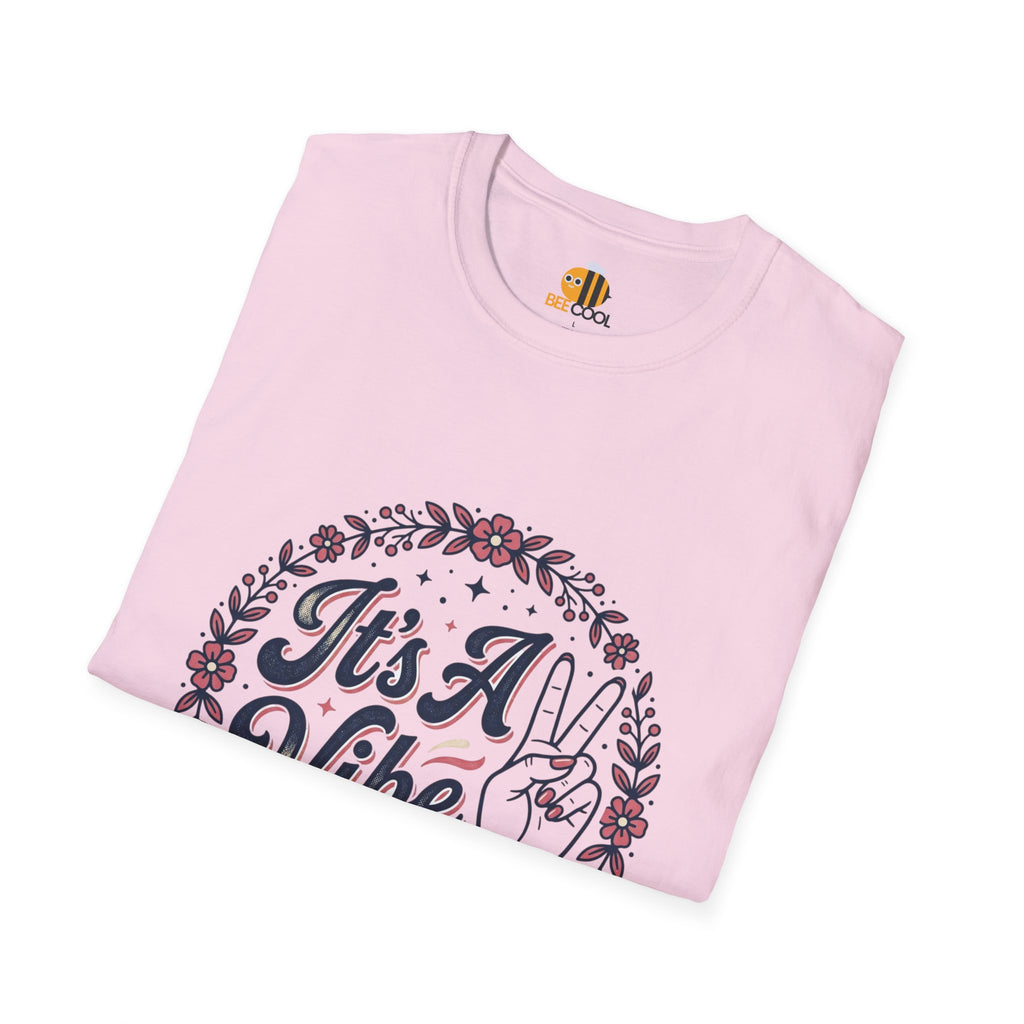 Unisex It's A Vibe T-Shirt
