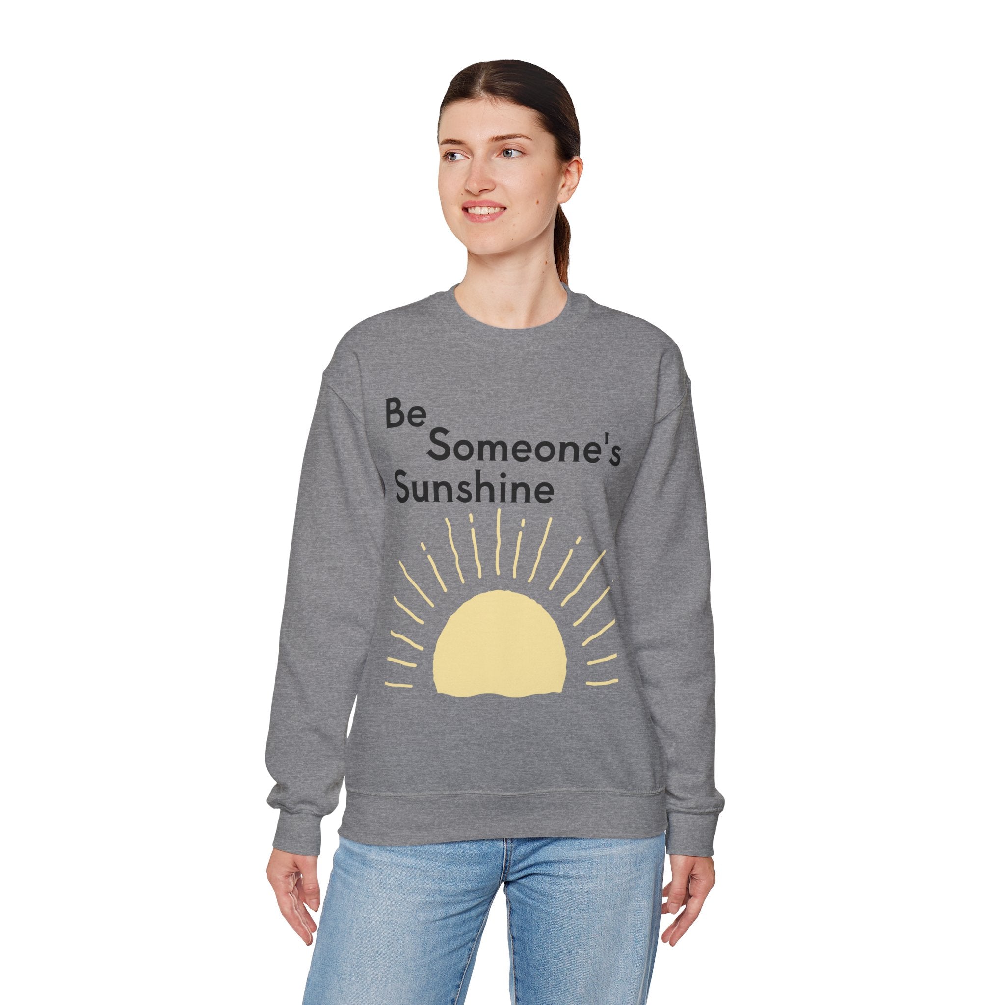 Unisex Be Someone's Sunshine Sweatshirt
