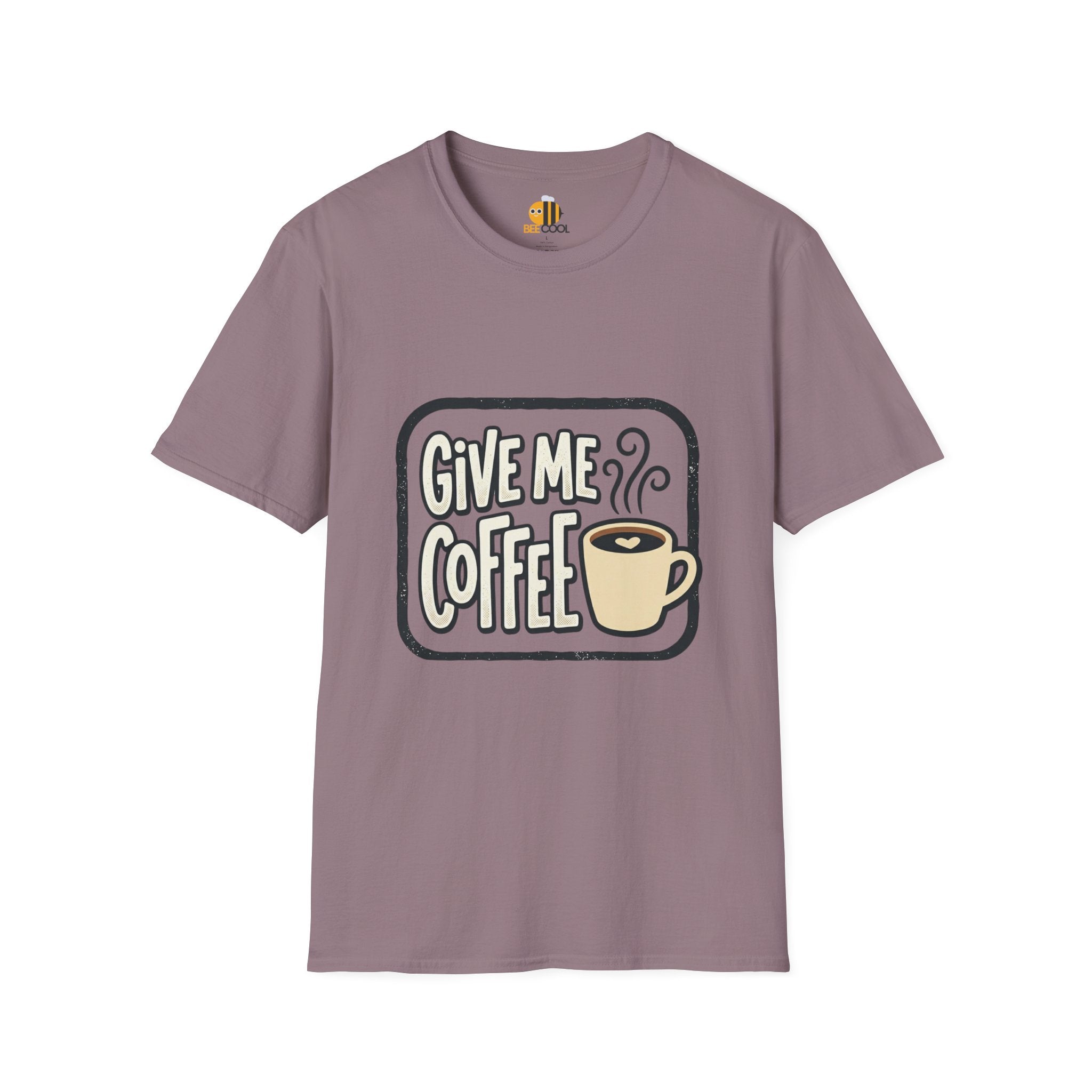Unisex Give Me Coffee T-Shirt