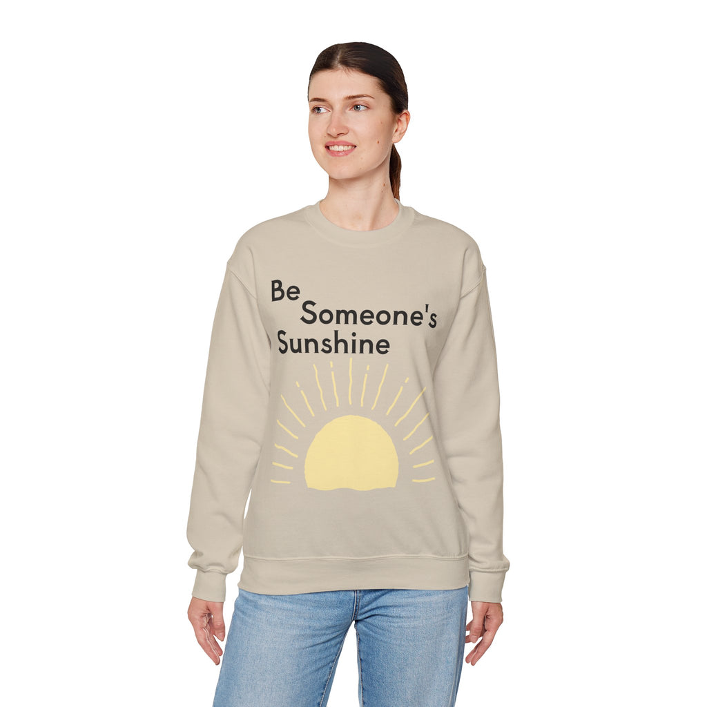 Unisex Be Someone's Sunshine Sweatshirt