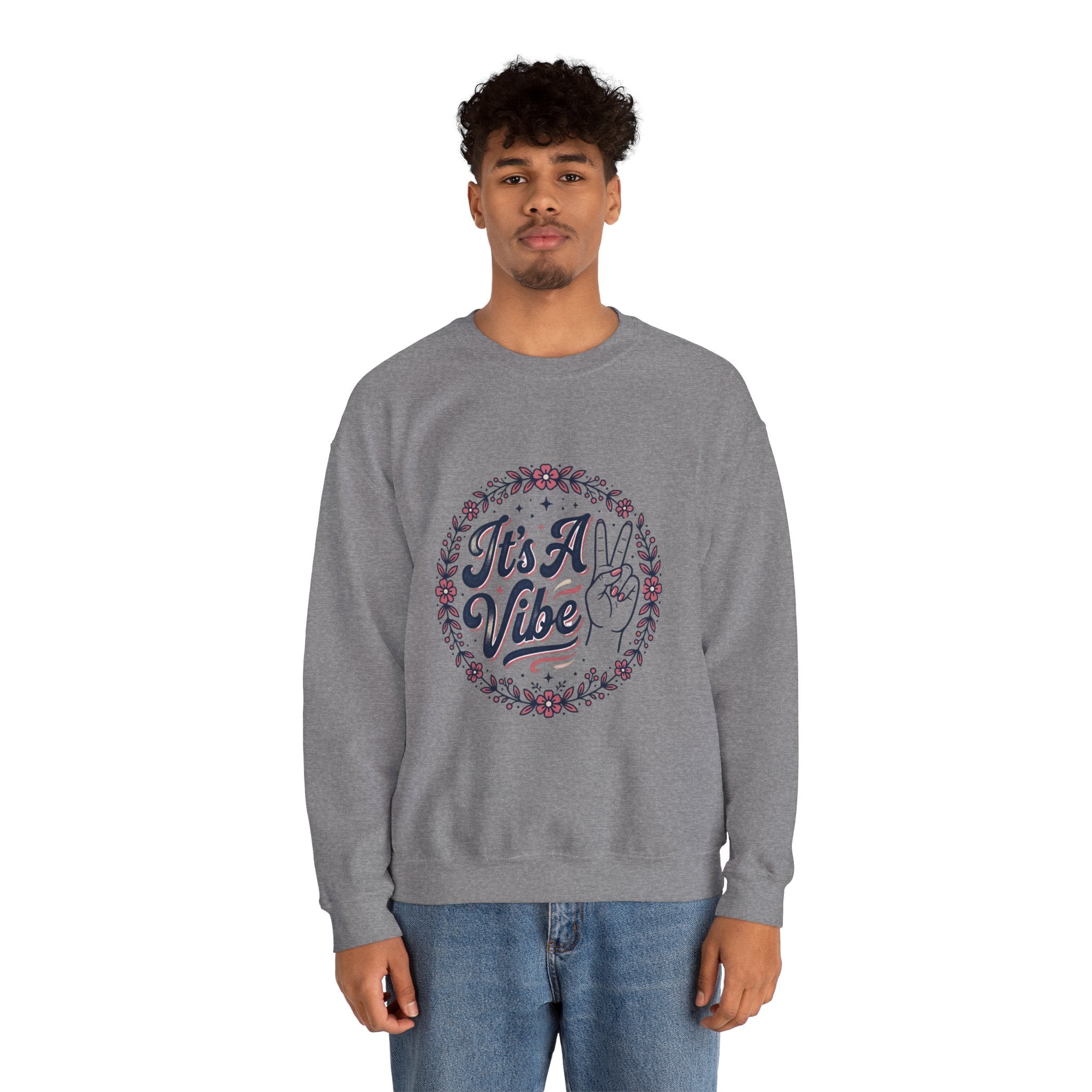 Unisex It's A Vibe Sweatshirt
