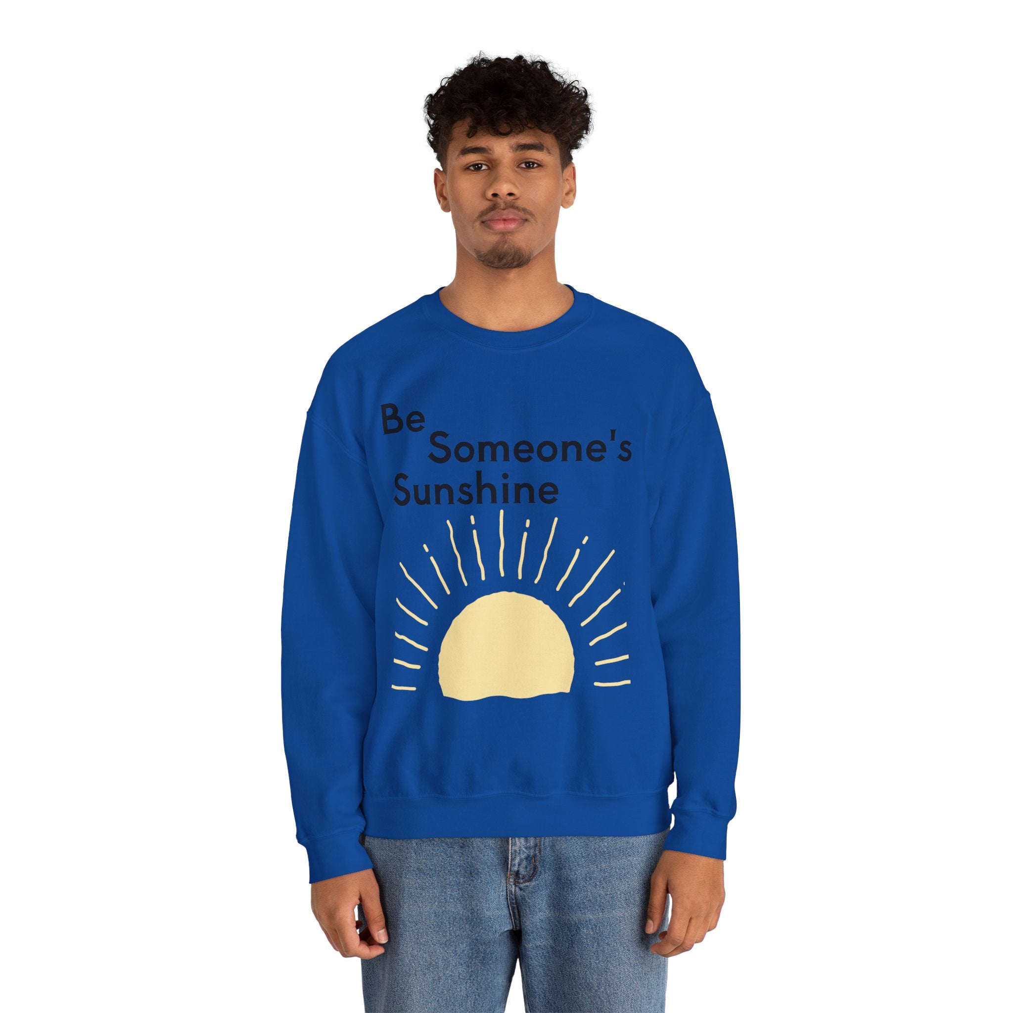 Unisex Be Someone's Sunshine Sweatshirt