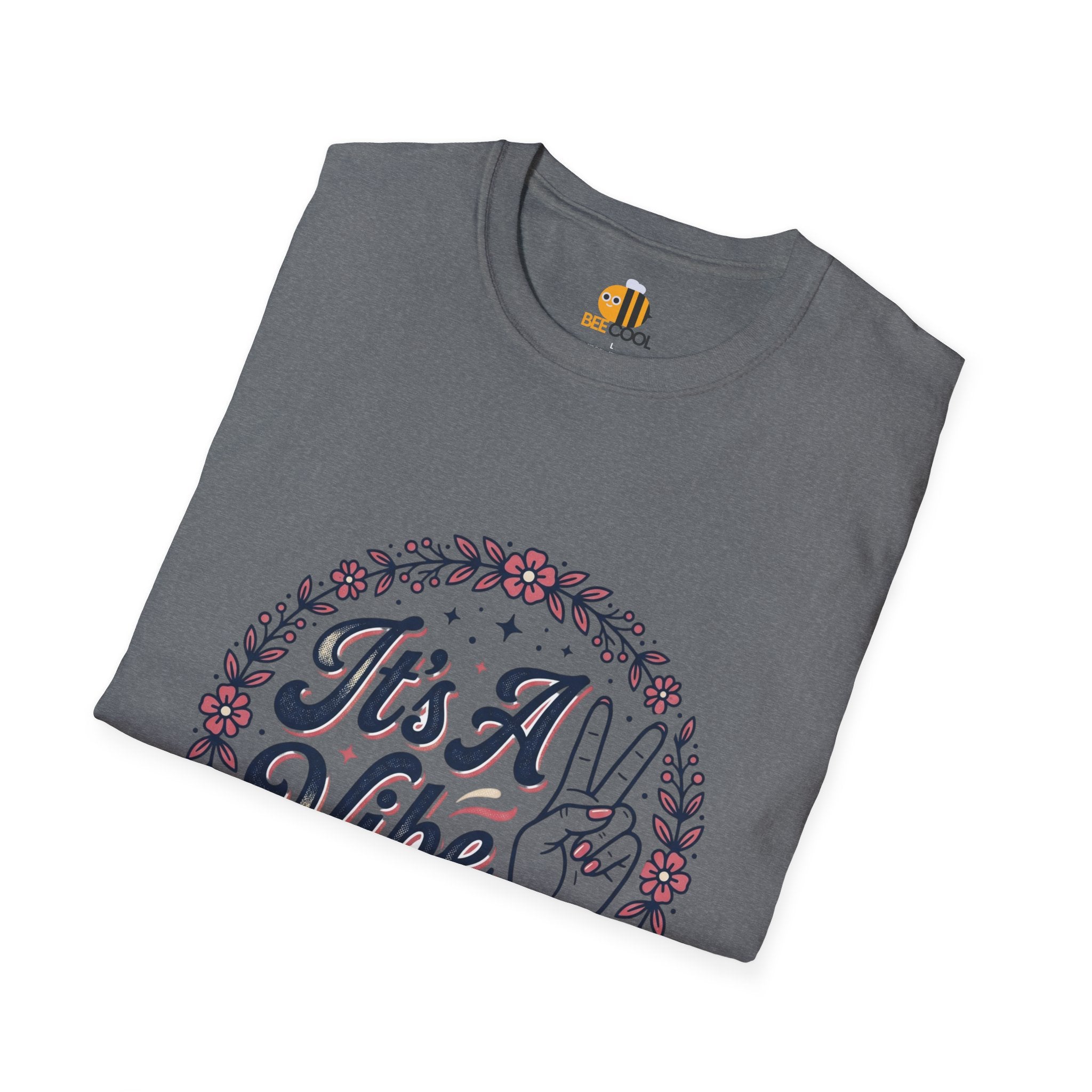 Unisex It's A Vibe T-Shirt