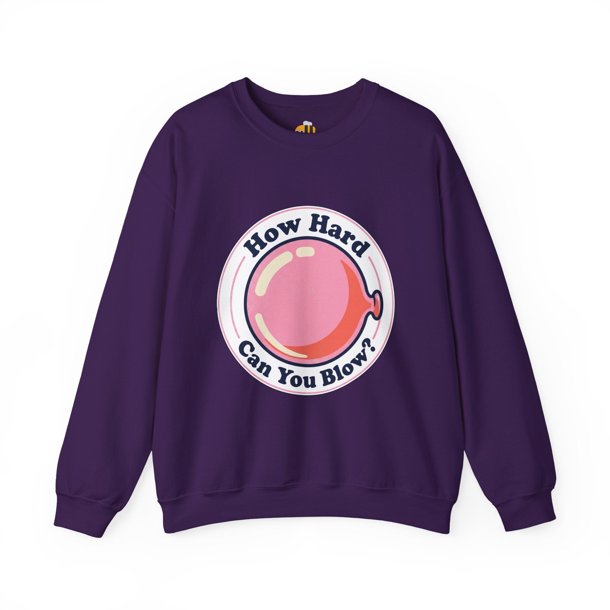 Unisex How Hard Can You Blow? Sweatshirt