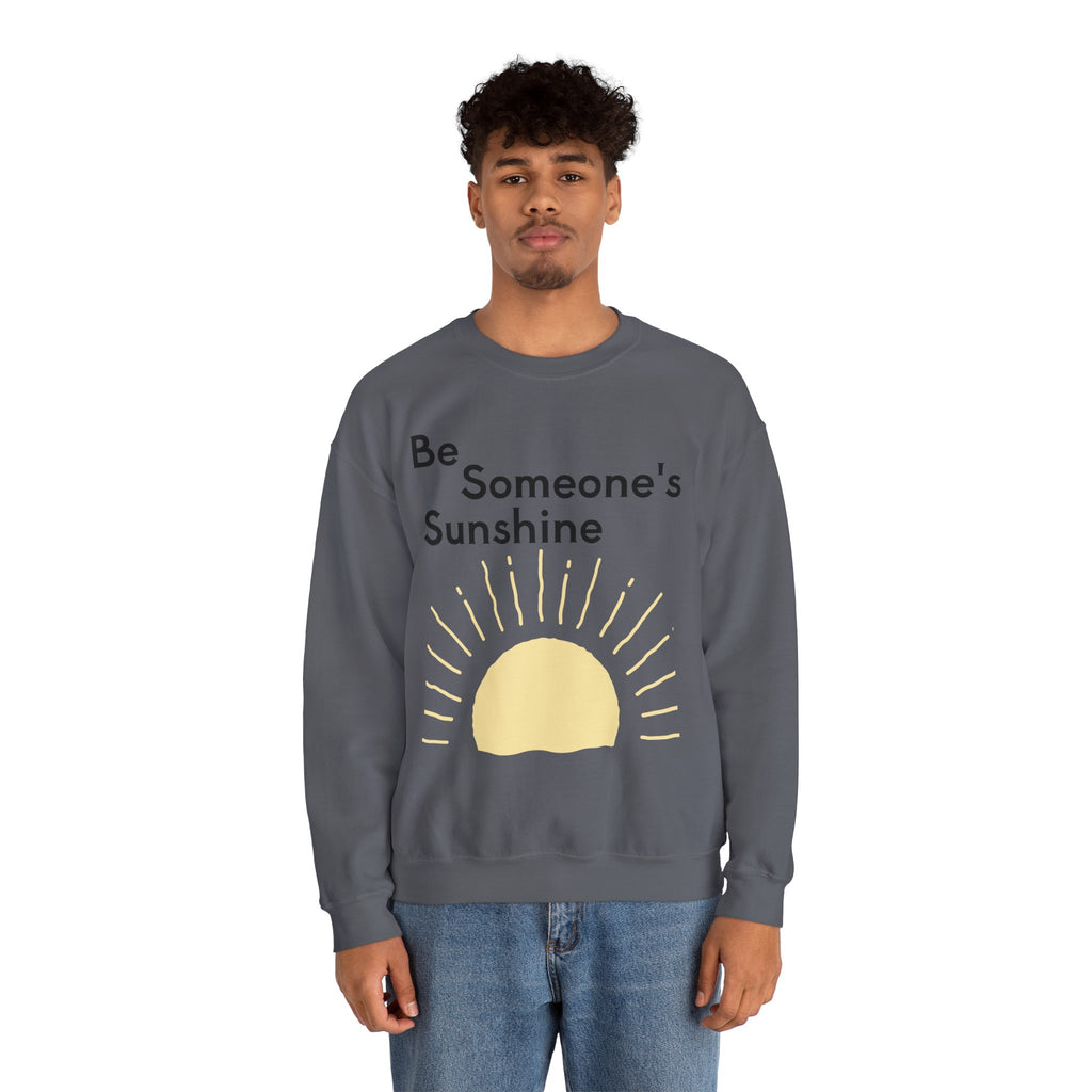Unisex Be Someone's Sunshine Sweatshirt