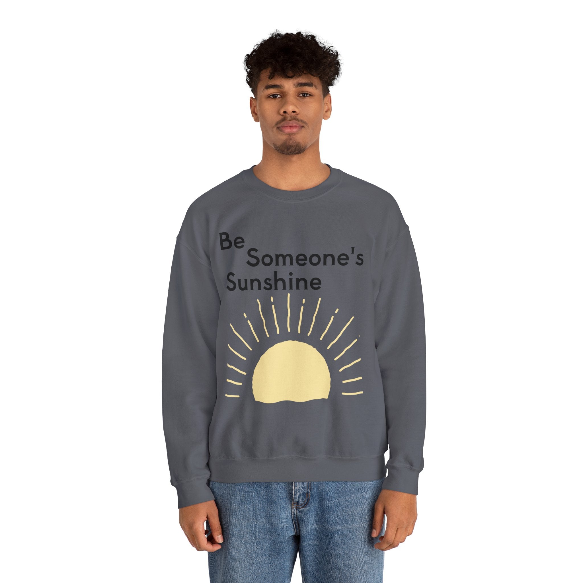 Unisex Be Someone's Sunshine Sweatshirt
