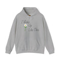 Unisex I Woke Up Like This Hoodie