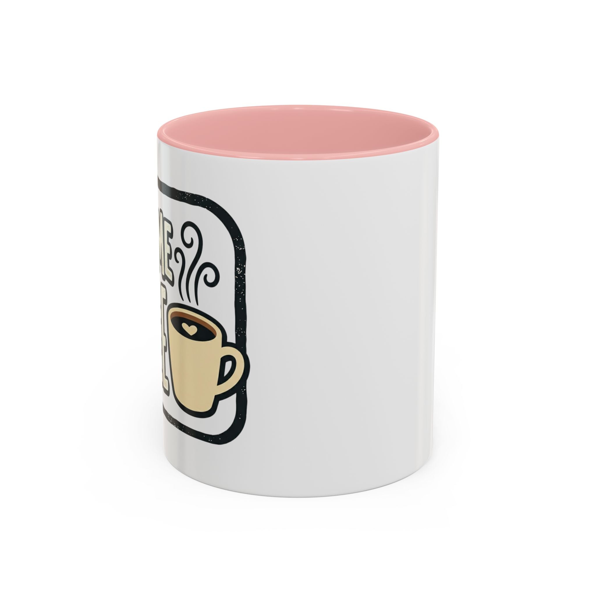 Give Me Coffee Mug