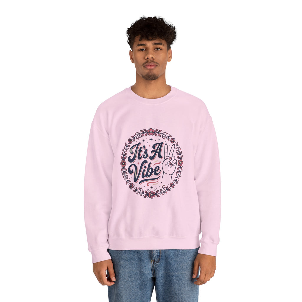 Unisex It's A Vibe Sweatshirt