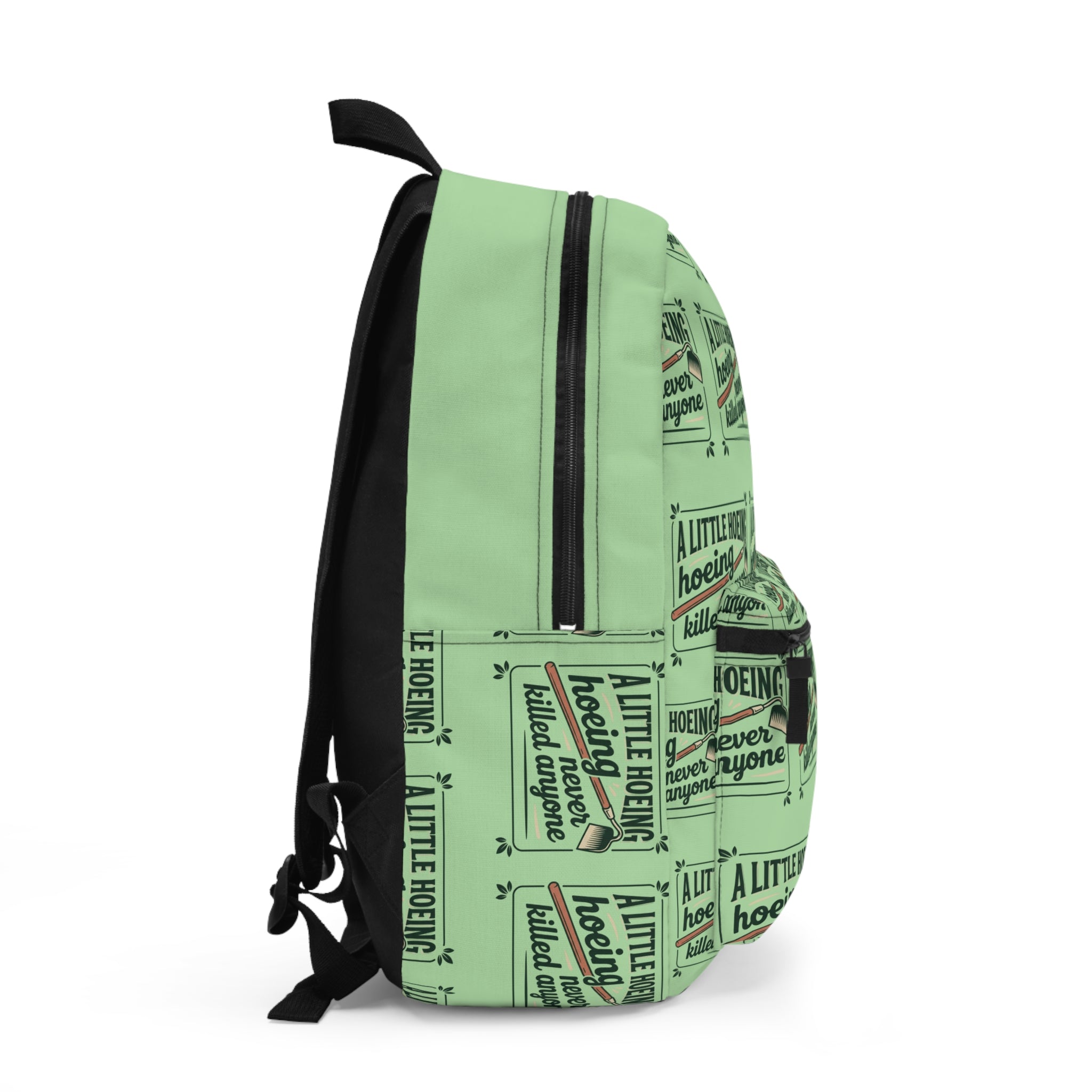 A Little Hoeing Never Killed Anyone Backpack