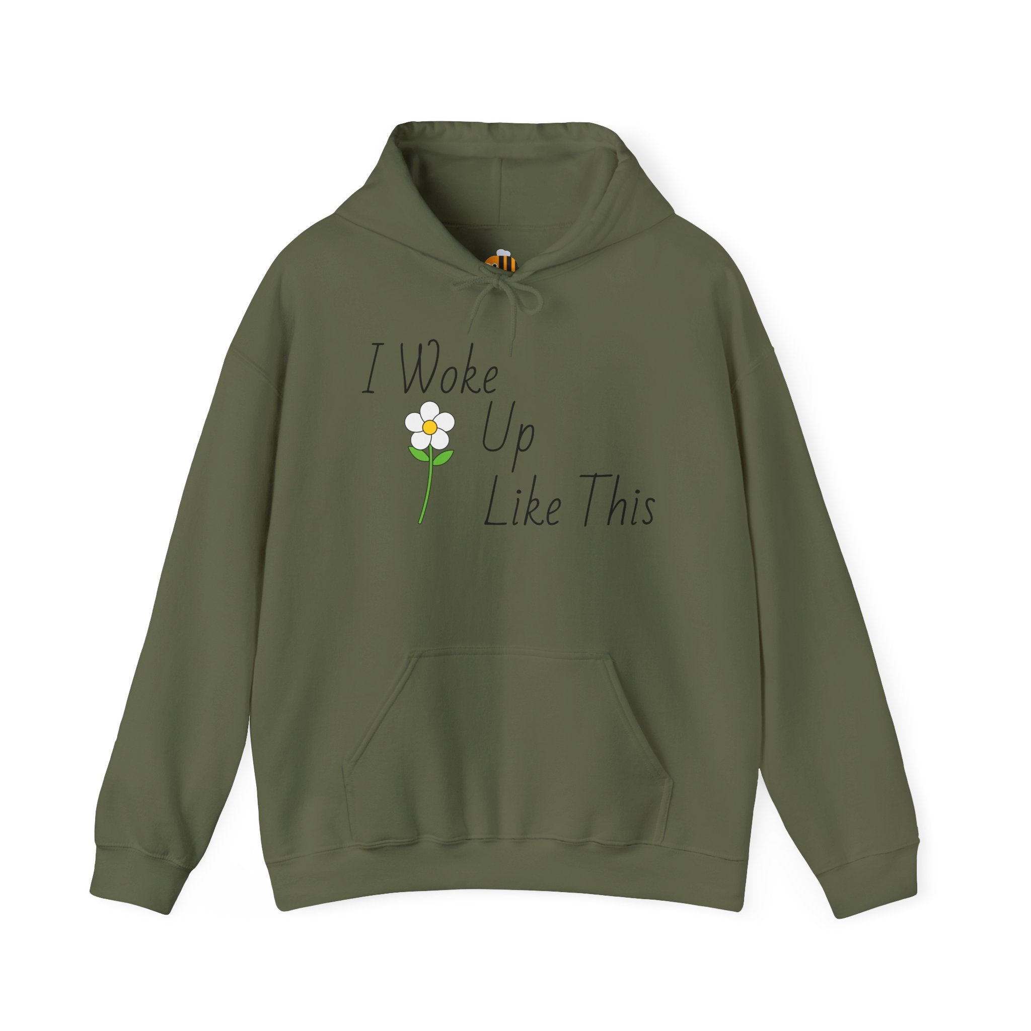 Unisex I Woke Up Like This Hoodie