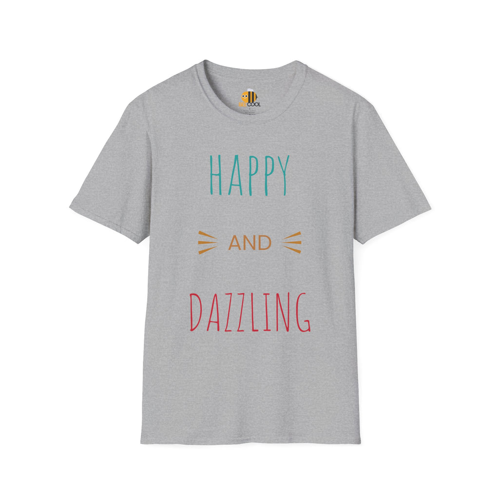 Unisex Happy and Dazzling T-Shirt