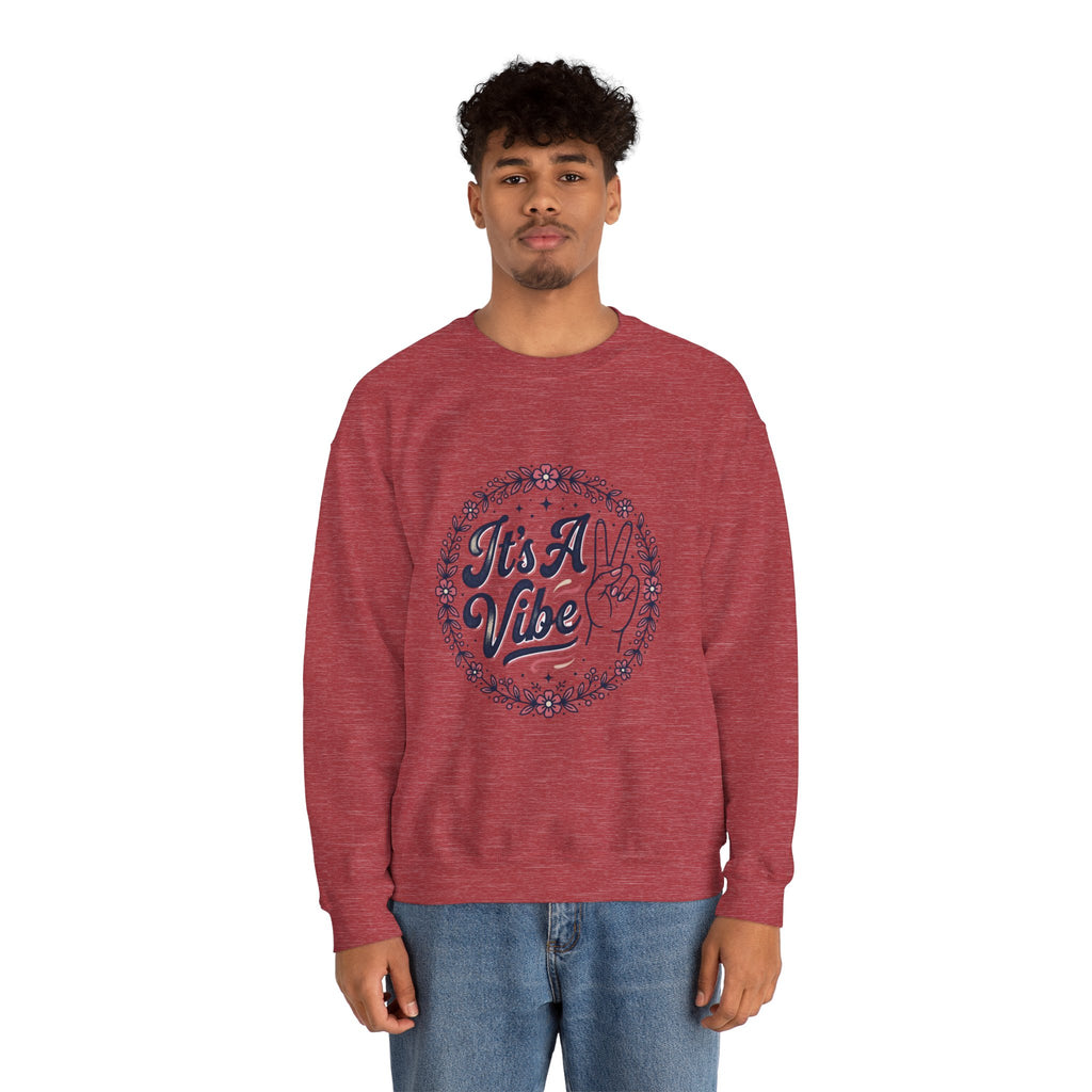 Unisex It's A Vibe Sweatshirt