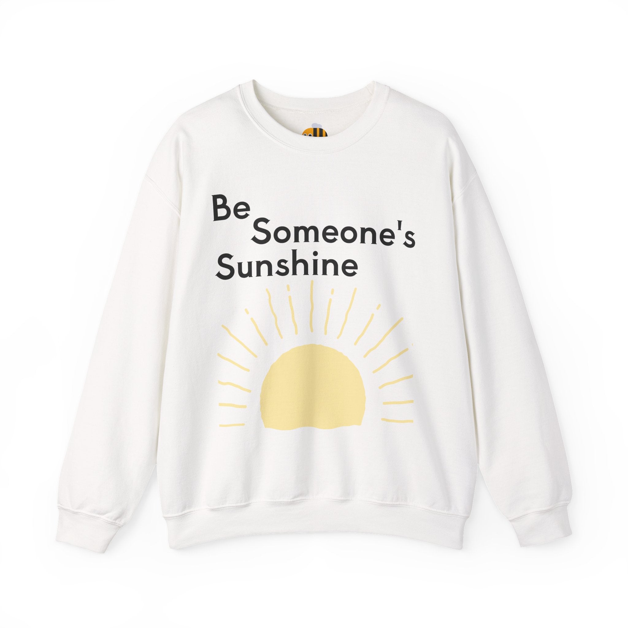 Unisex Be Someone's Sunshine Sweatshirt