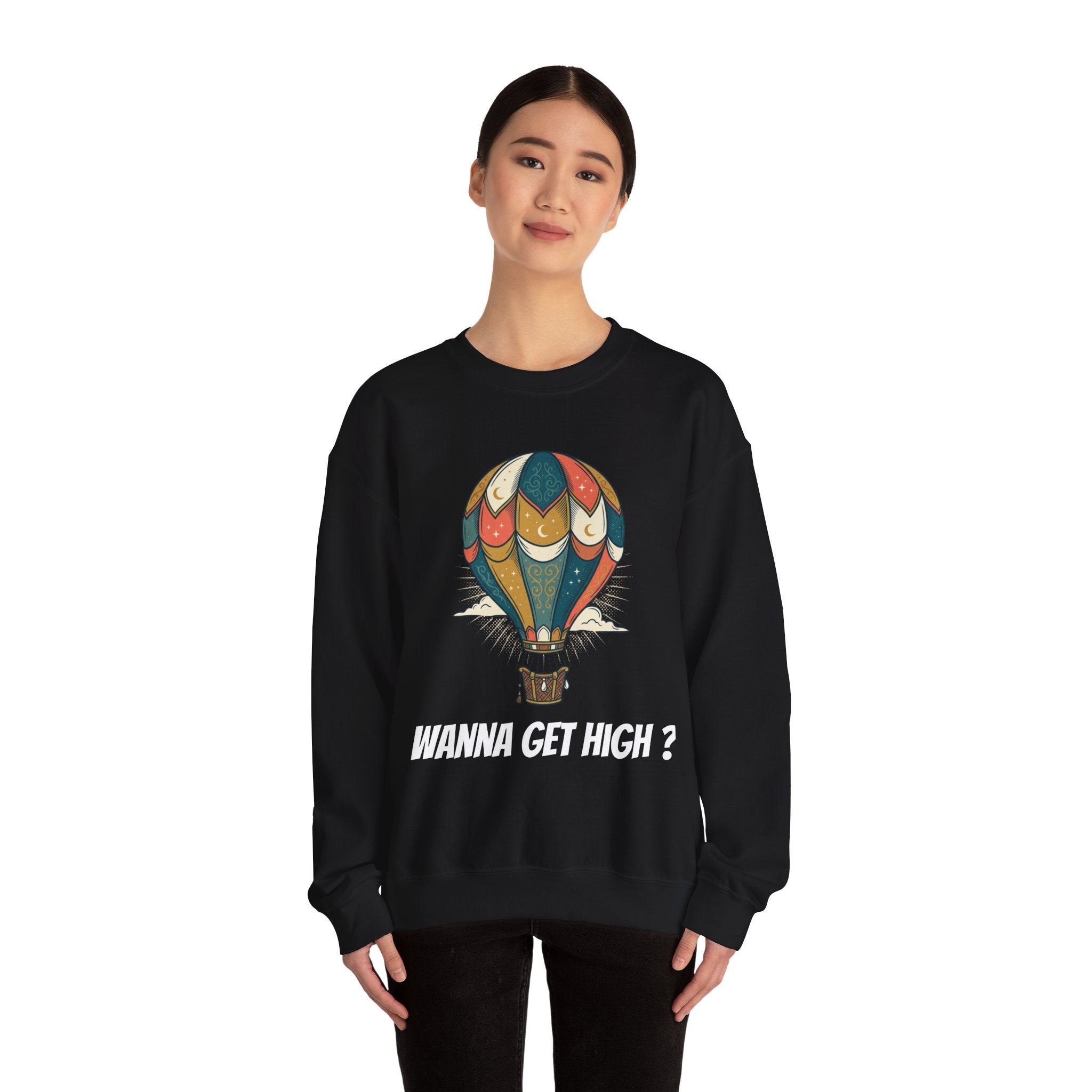 Unisex Wanna Get High? Sweatshirt