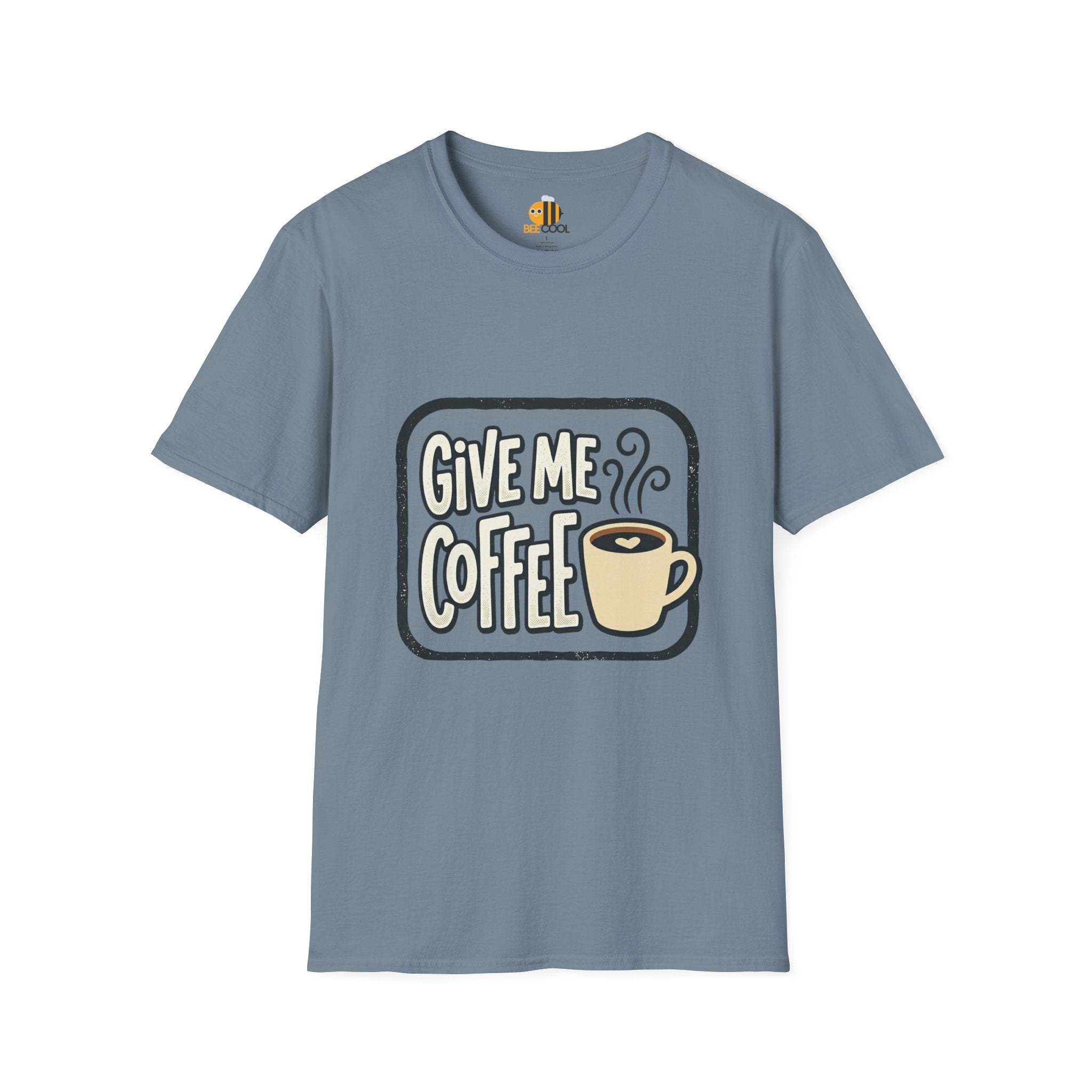 Unisex Give Me Coffee T-Shirt