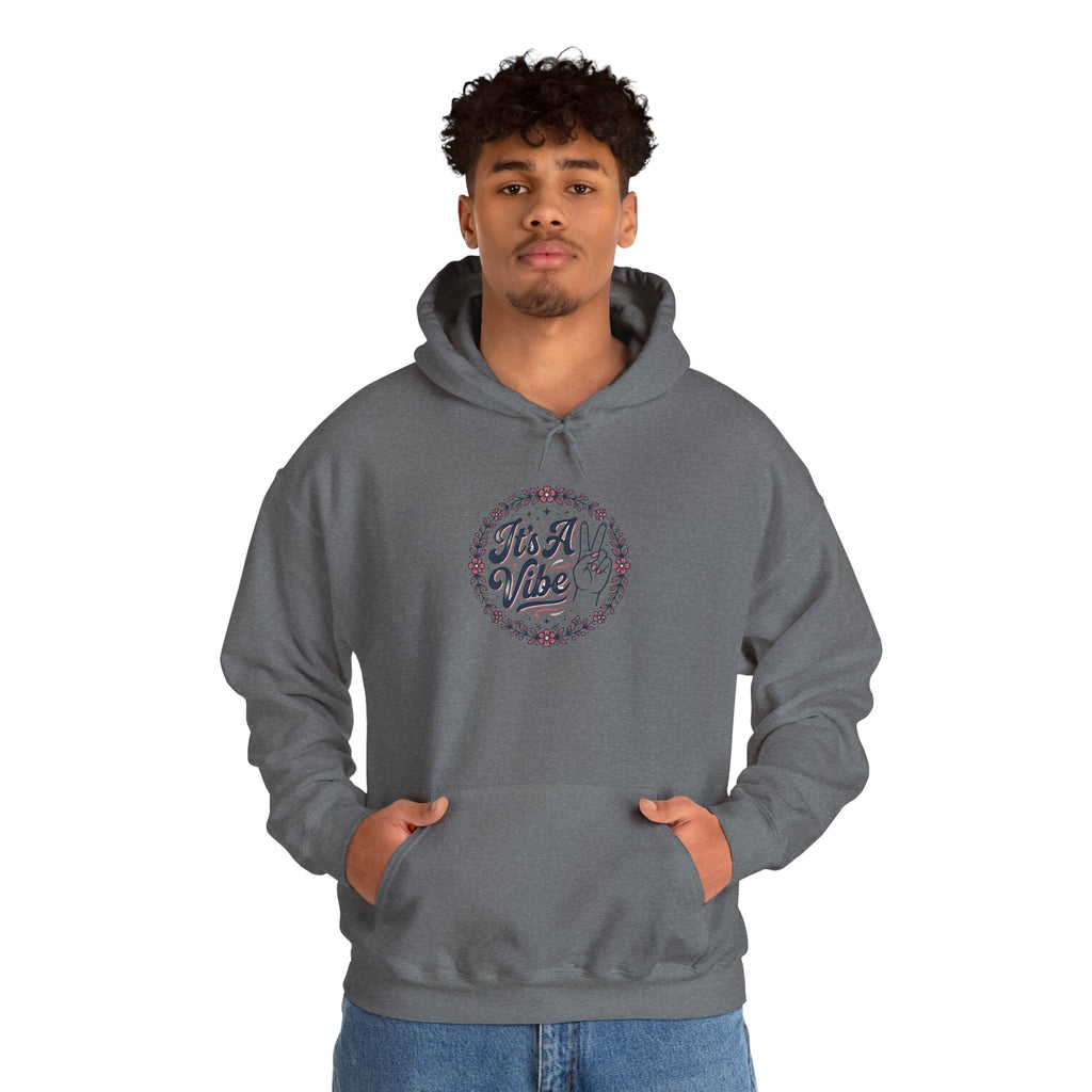 Unisex It's A Vibe Hoodie