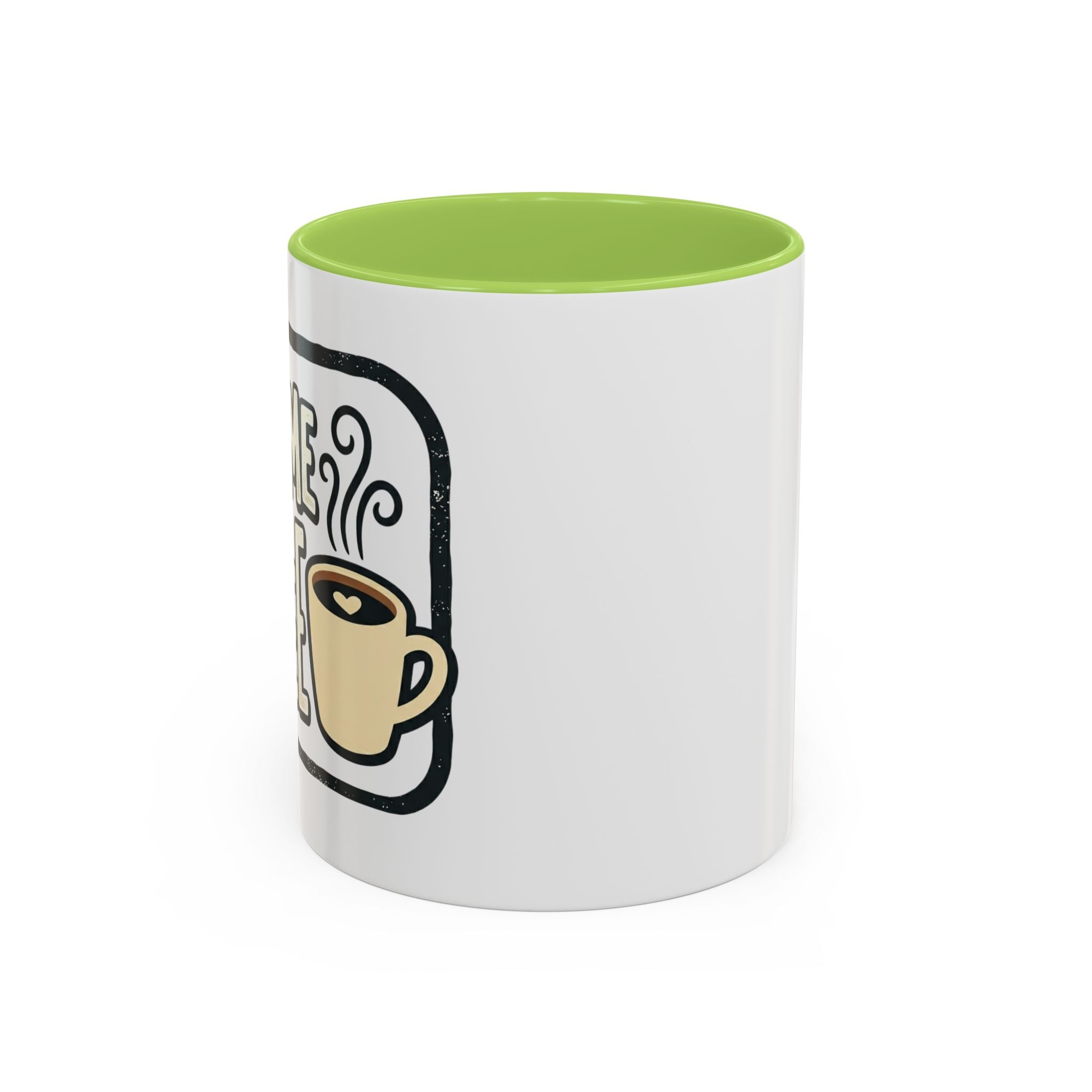 Give Me Coffee Mug