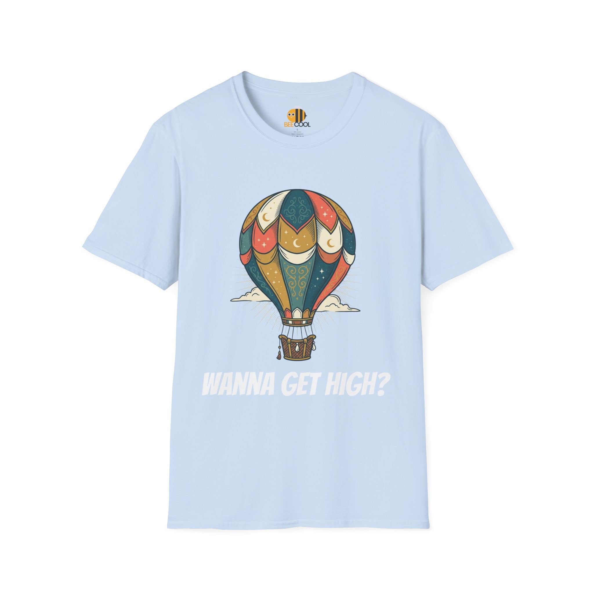 Unisex Wanna Get High? T-Shirt