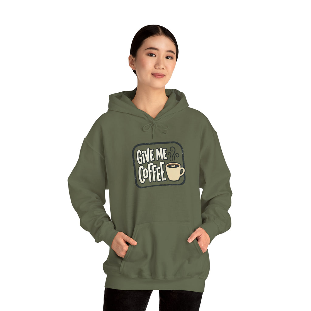 Unisex Give Me Coffee Hoodie