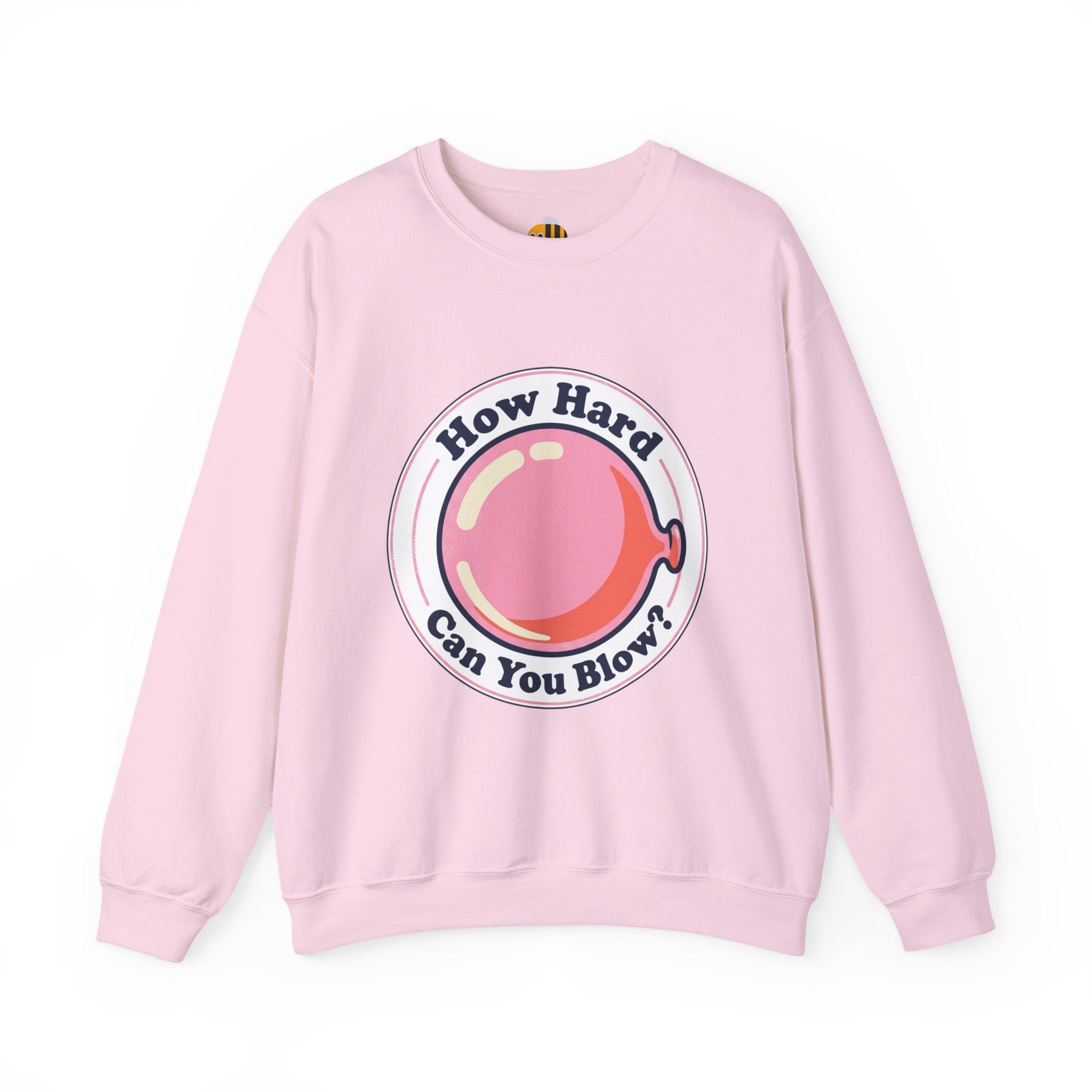 Unisex How Hard Can You Blow? Sweatshirt
