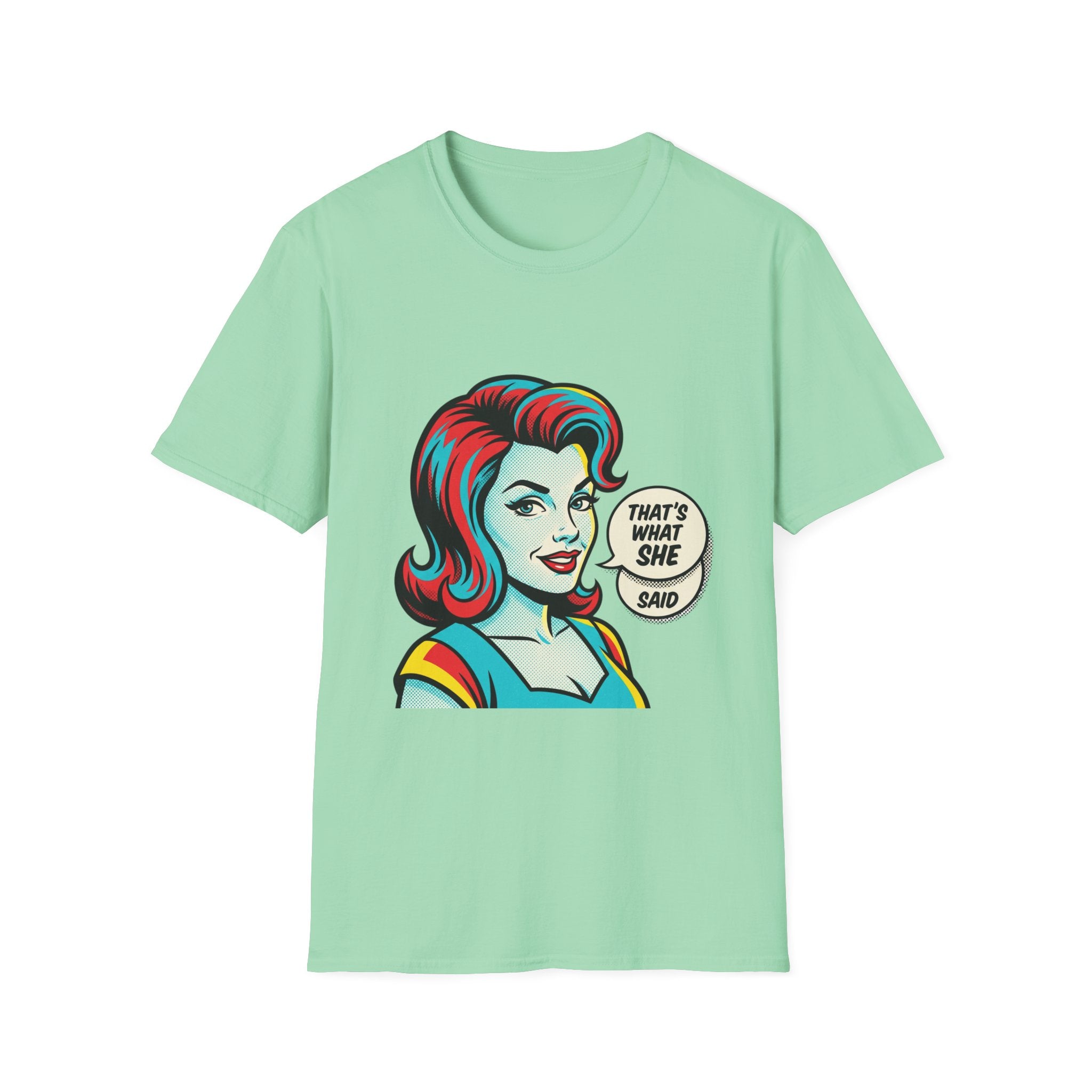 Unisex That's What She Said T-Shirt