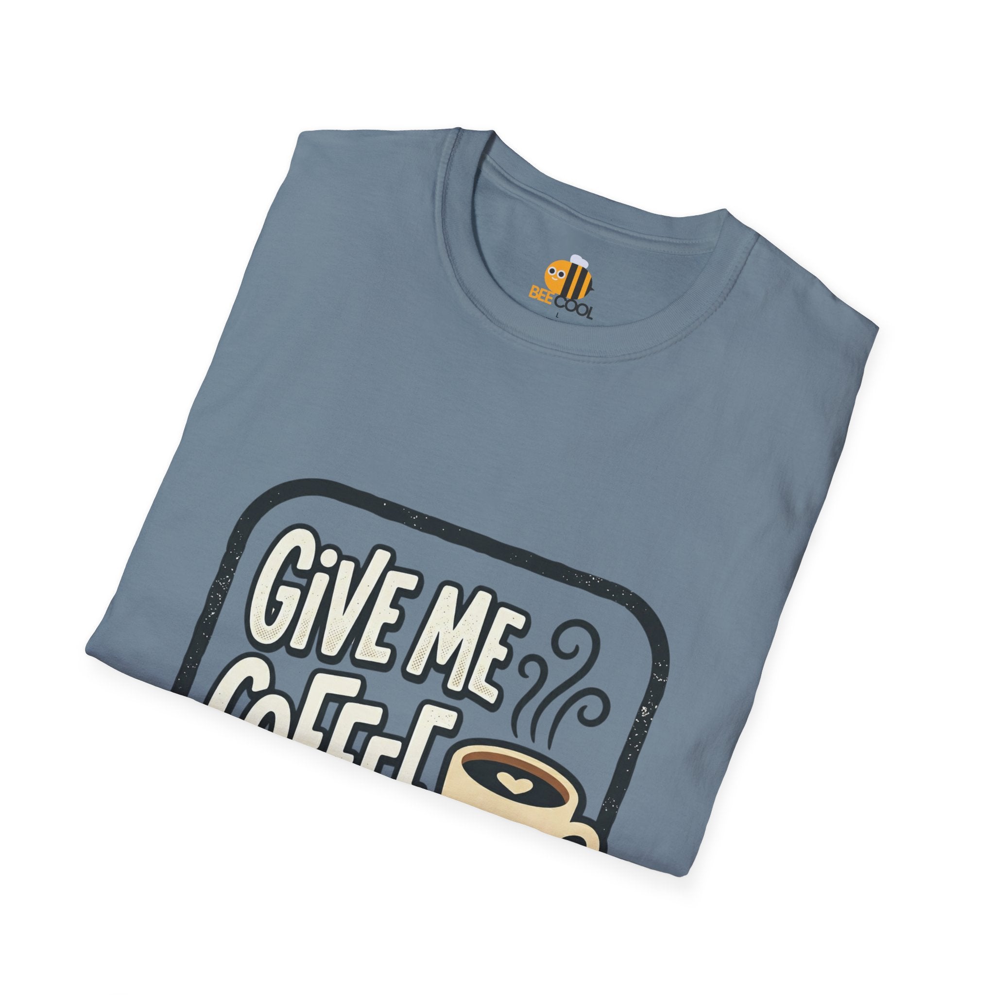 Unisex Give Me Coffee T-Shirt