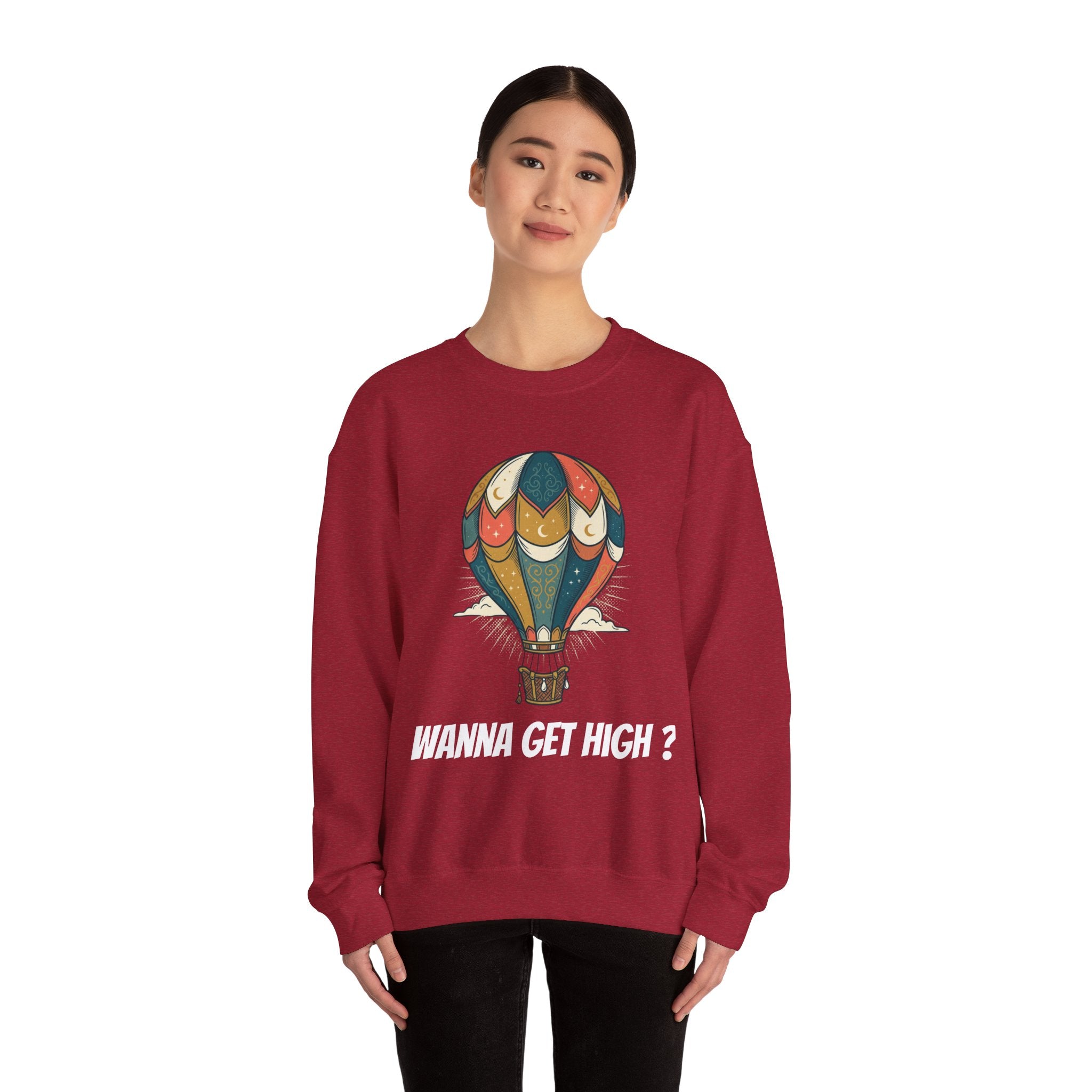 Unisex Wanna Get High? Sweatshirt
