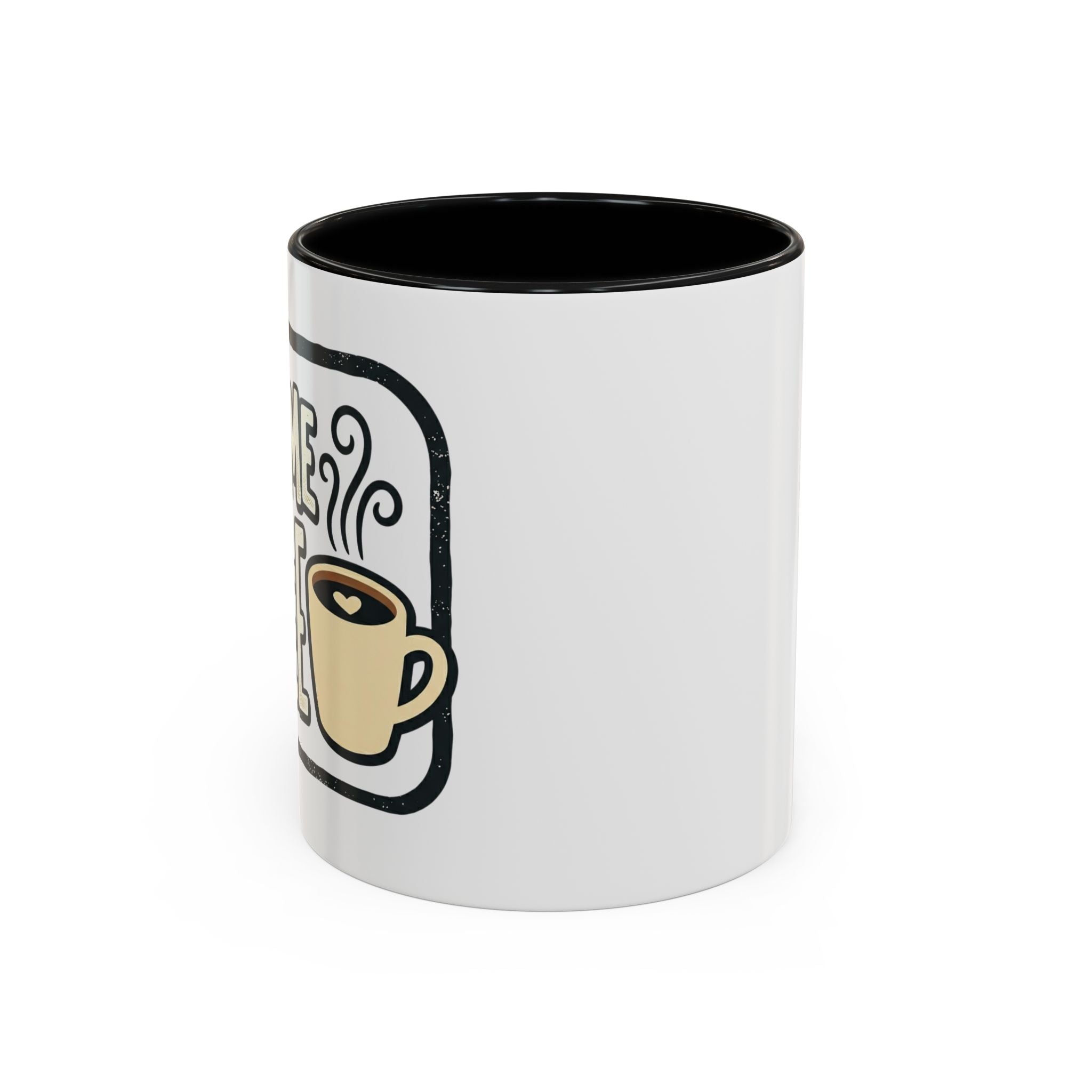 Give Me Coffee Mug