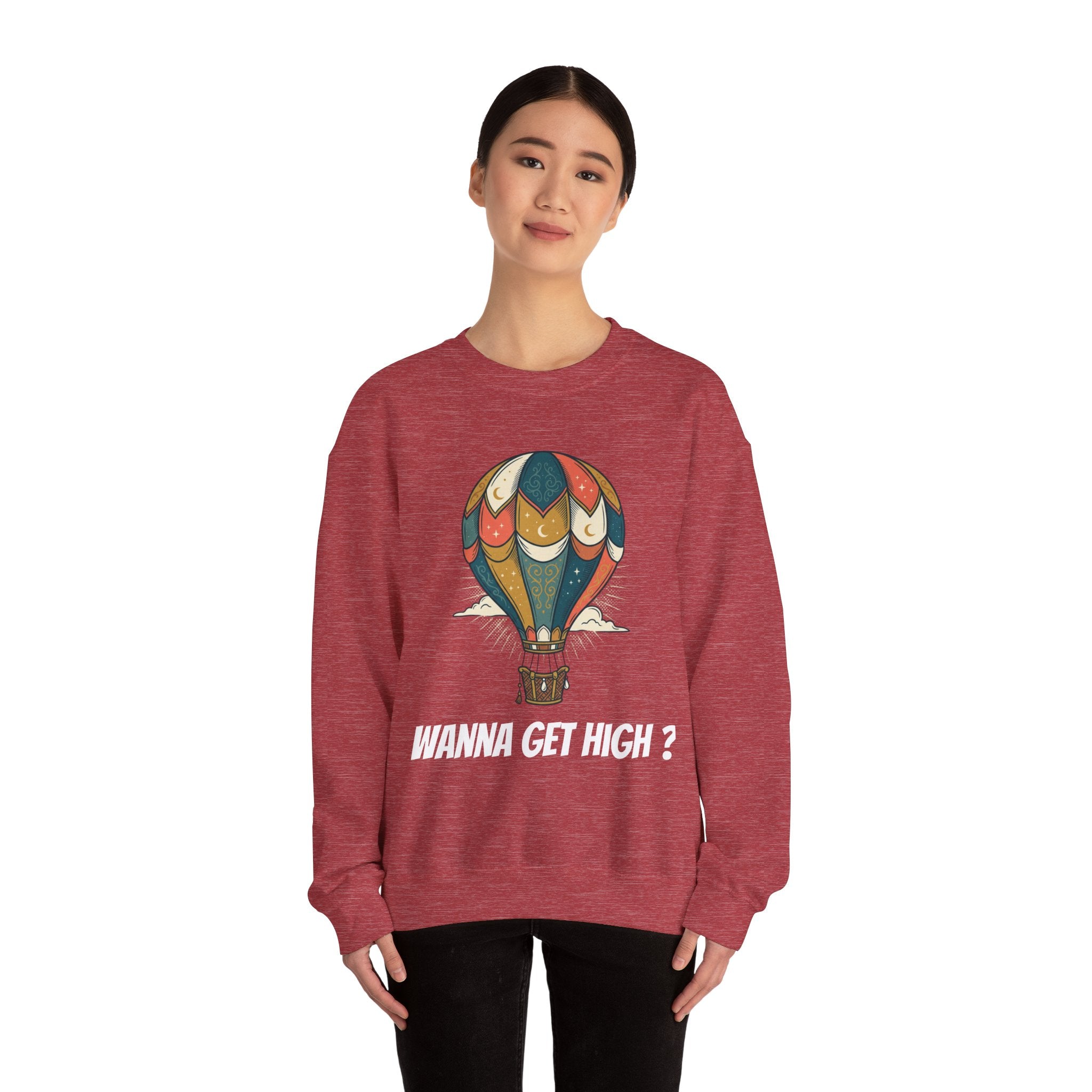 Unisex Wanna Get High? Sweatshirt