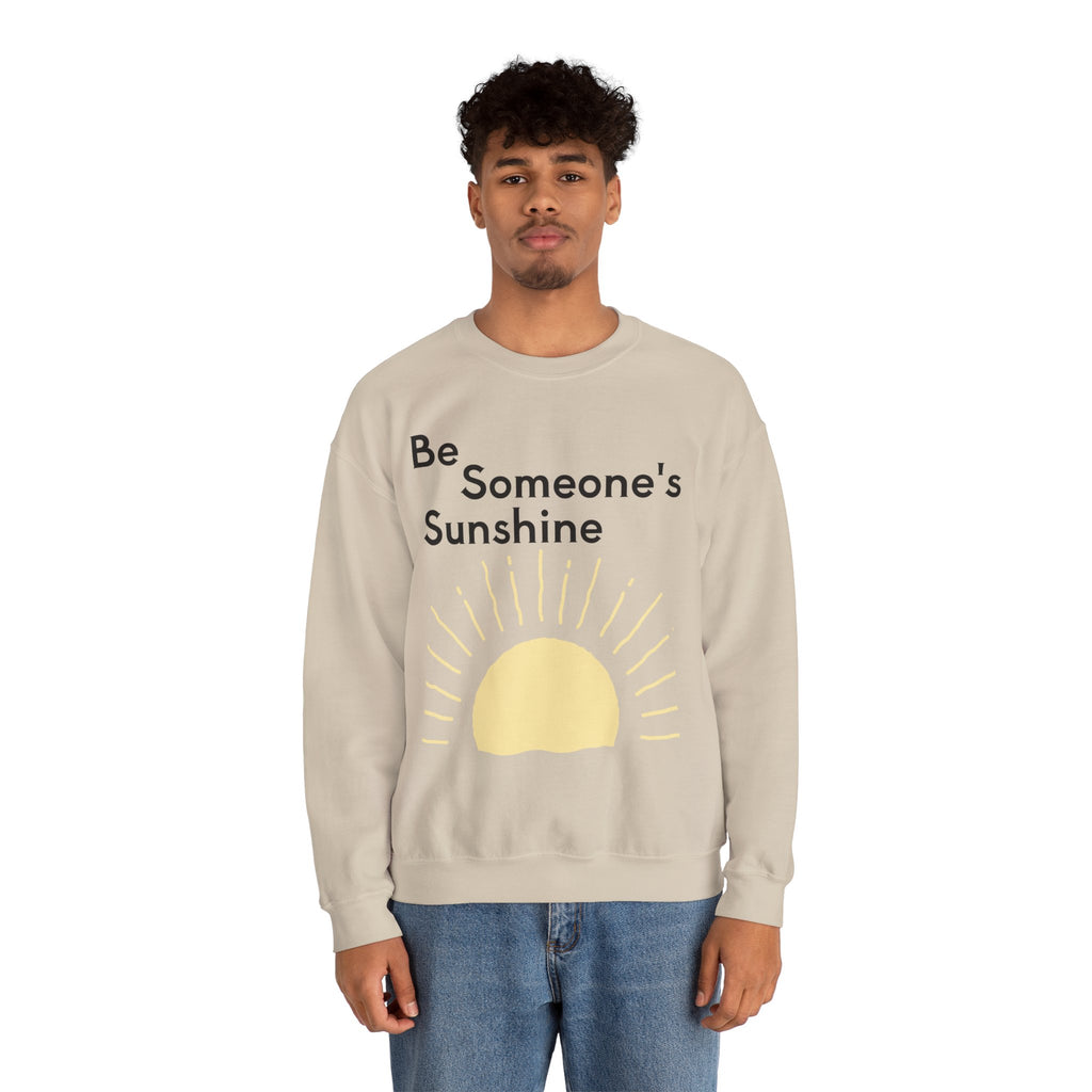 Unisex Be Someone's Sunshine Sweatshirt