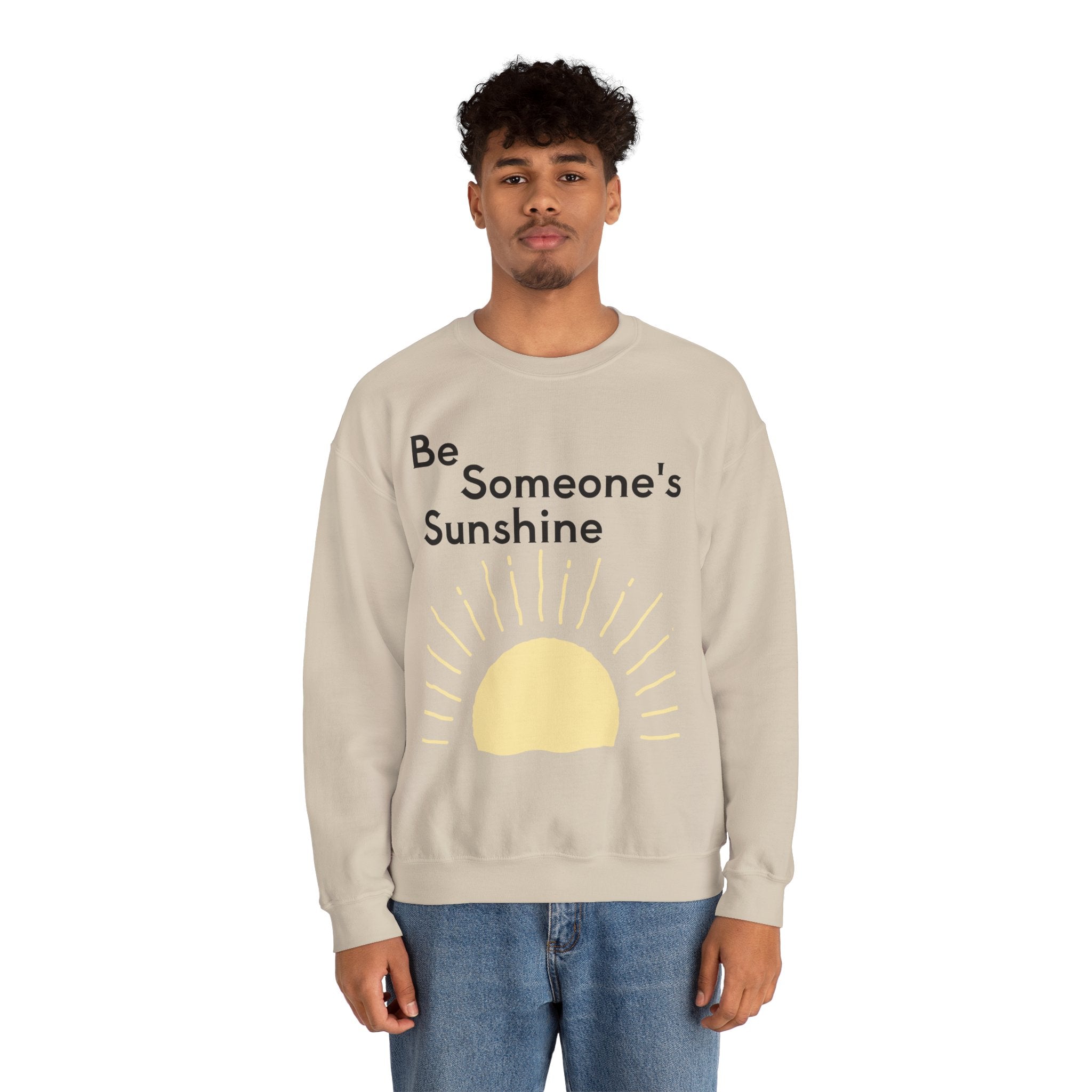 Unisex Be Someone's Sunshine Sweatshirt