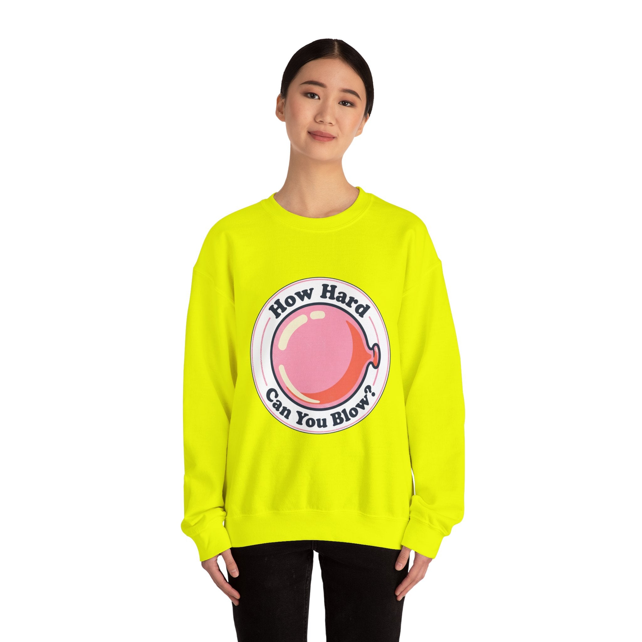 Unisex How Hard Can You Blow? Sweatshirt