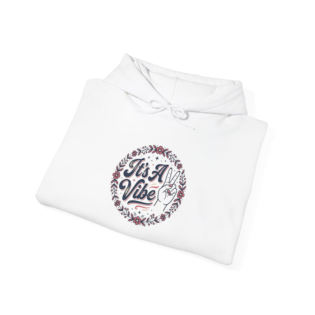 Unisex It's A Vibe Hoodie