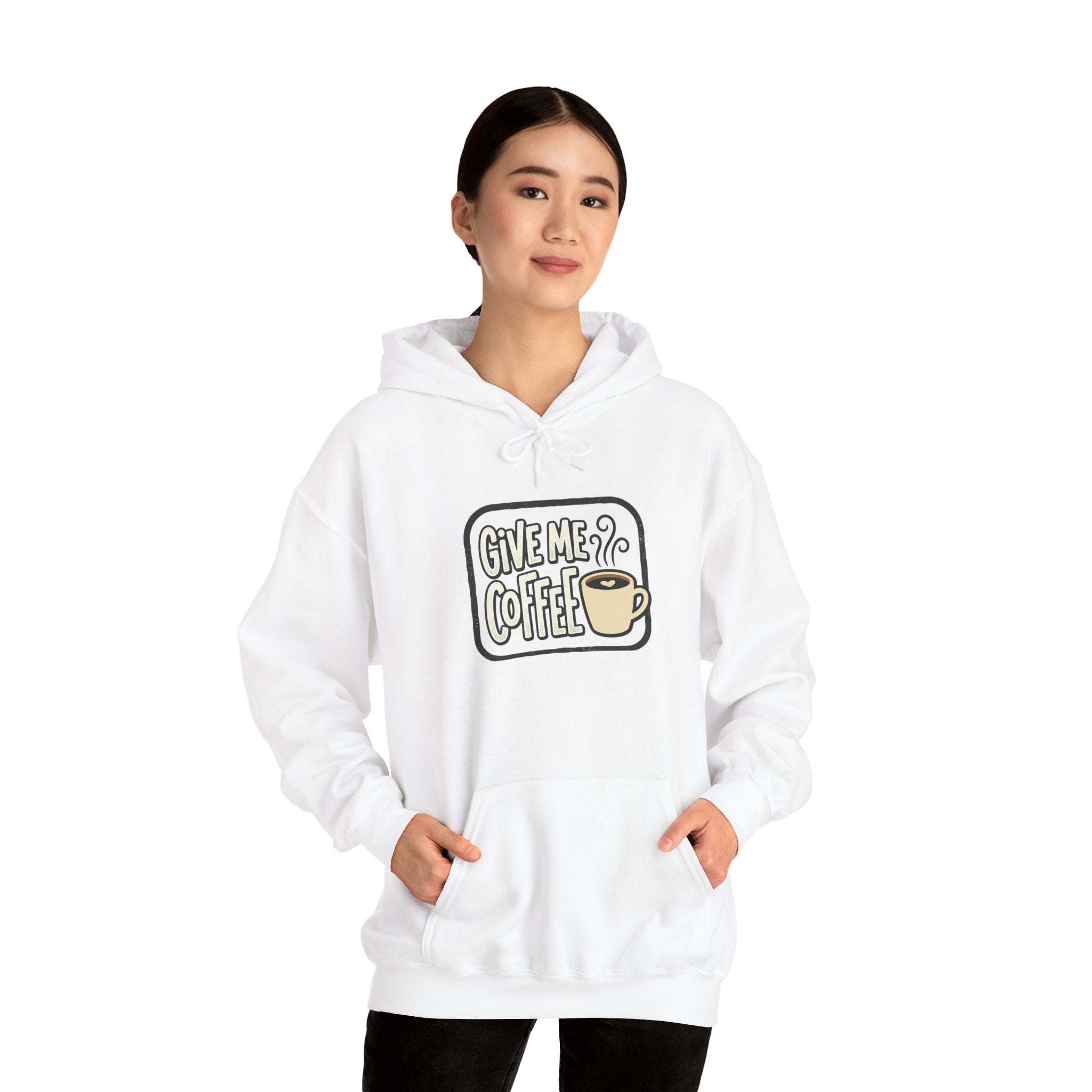 Unisex Give Me Coffee Hoodie