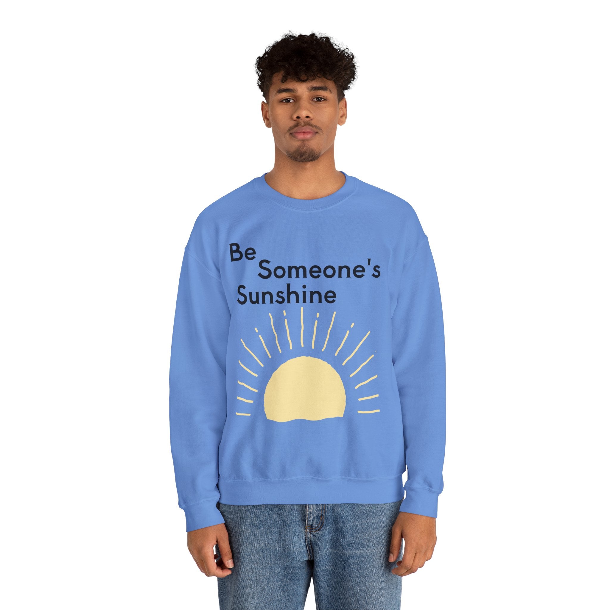 Unisex Be Someone's Sunshine Sweatshirt