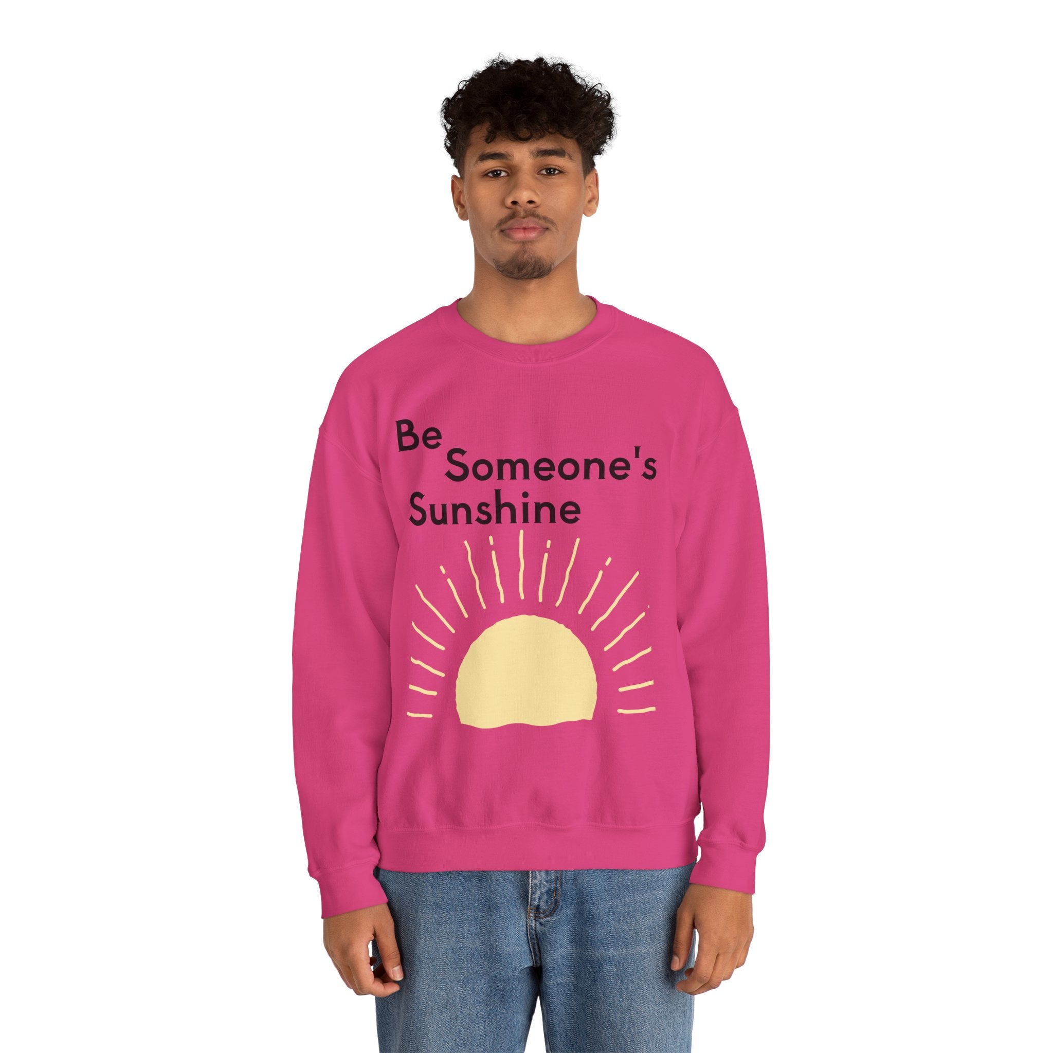 Unisex Be Someone's Sunshine Sweatshirt