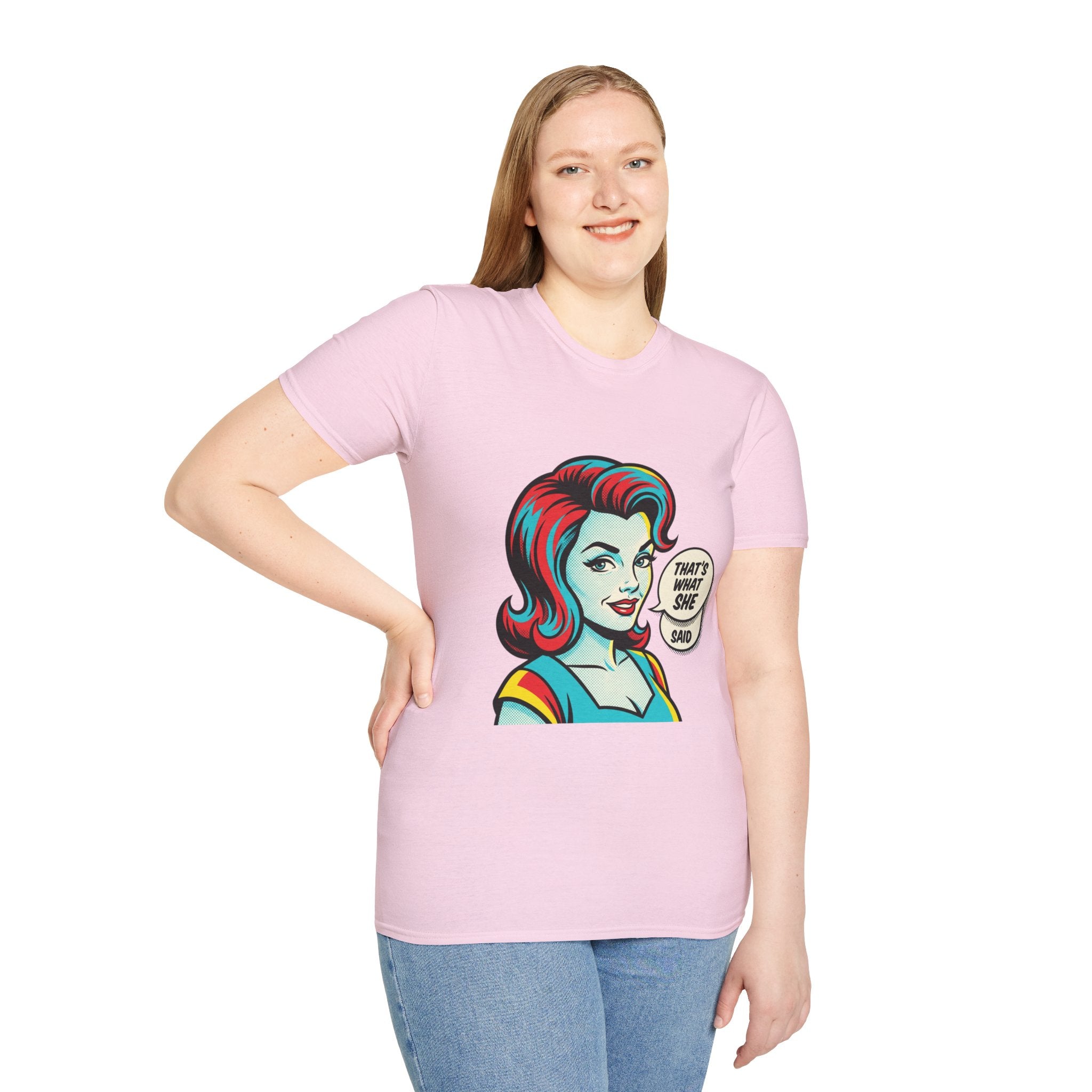 Unisex That's What She Said T-Shirt