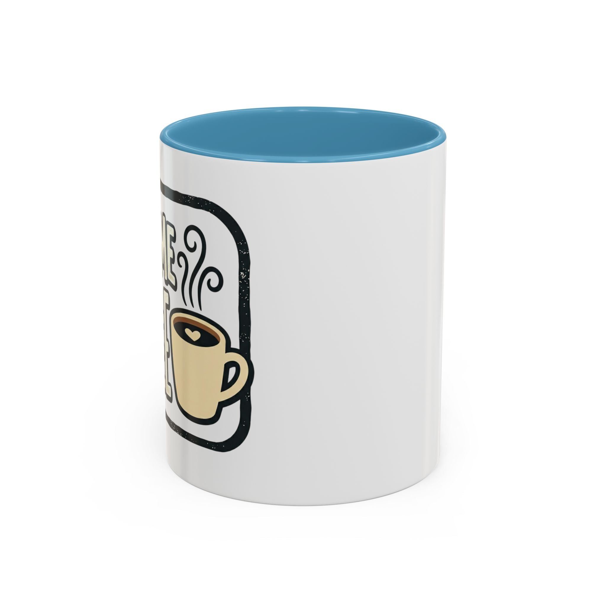 Give Me Coffee Mug