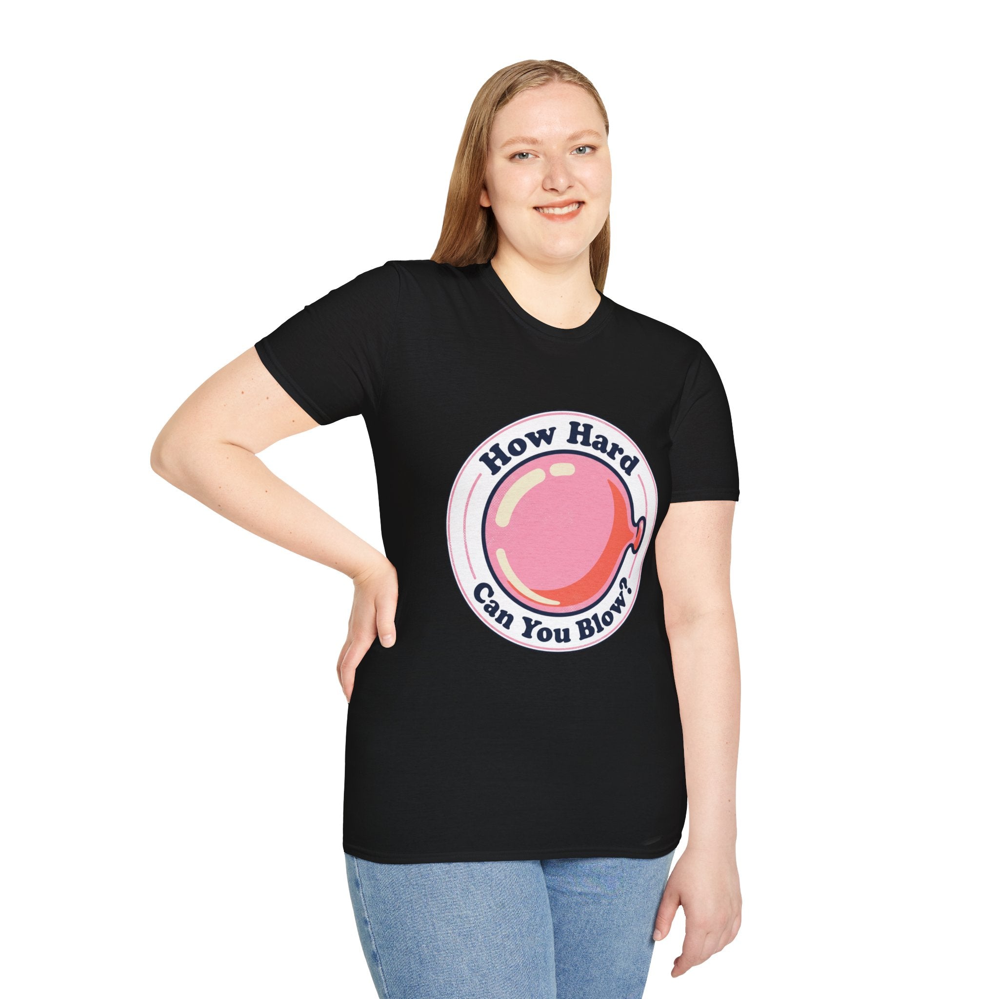Unisex How Hard Can You Blow? T-Shirt