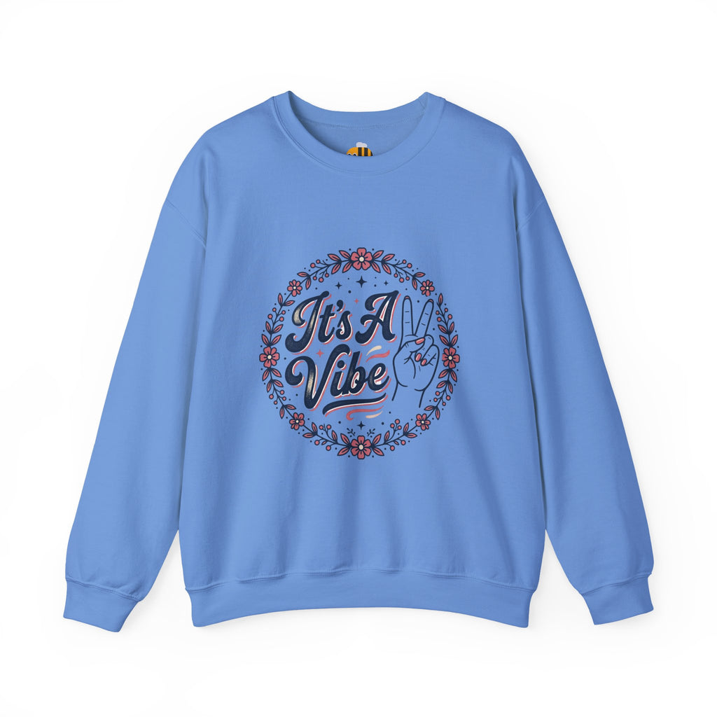 Unisex It's A Vibe Sweatshirt