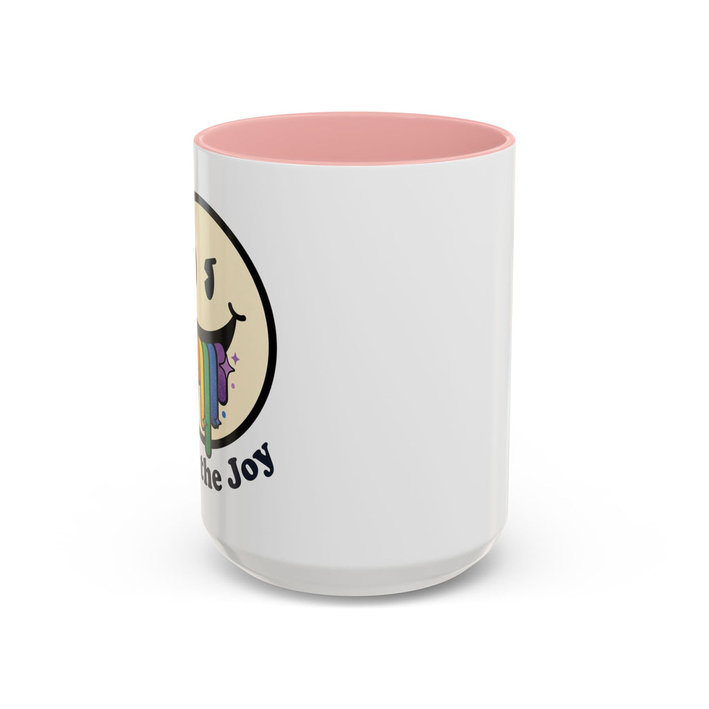 Spill The Joy Mug
