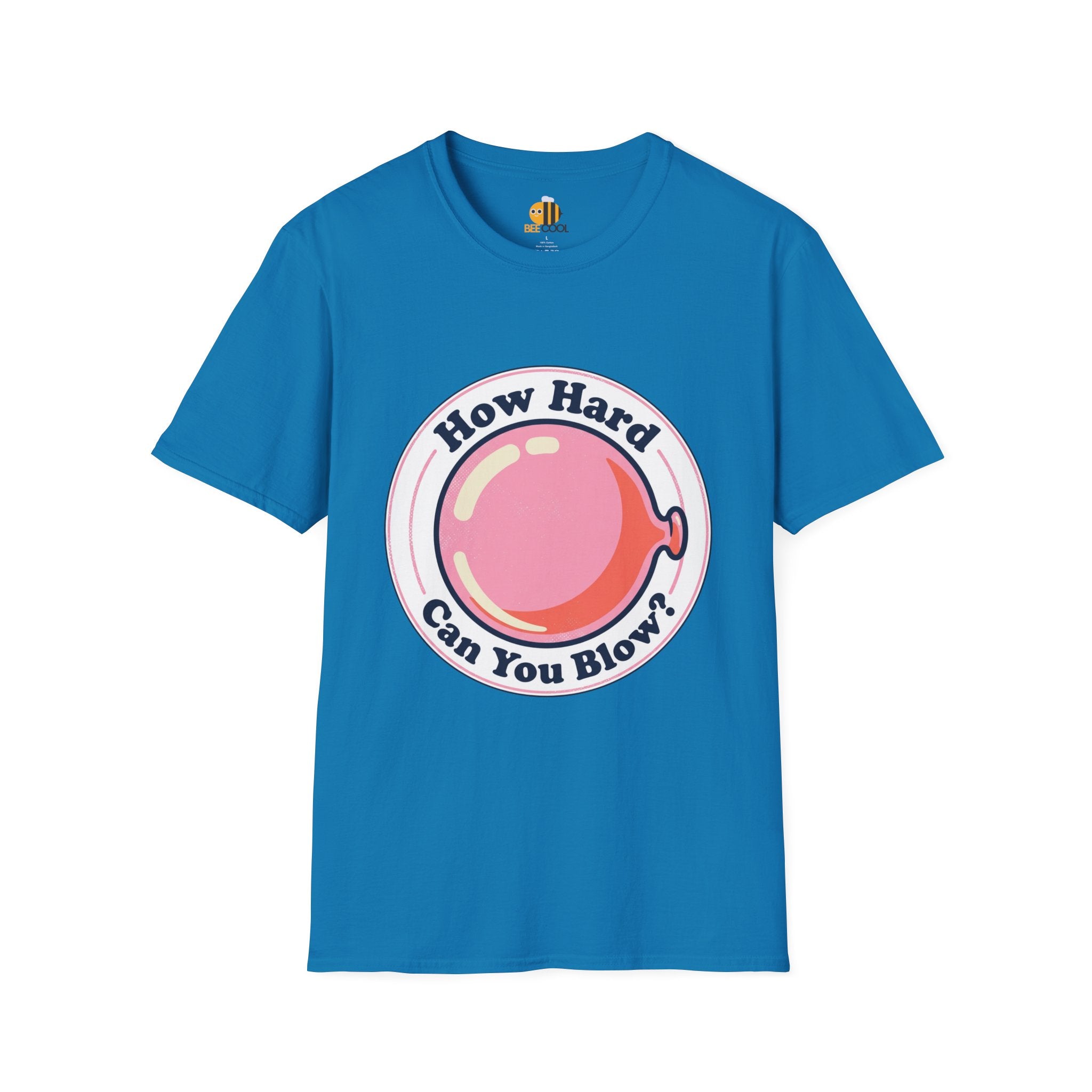 Unisex How Hard Can You Blow? T-Shirt