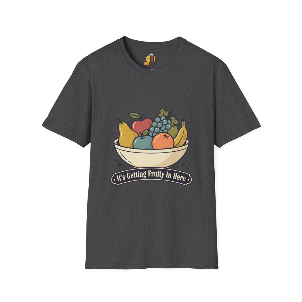 It's Getting Fruity In Here T-Shirt